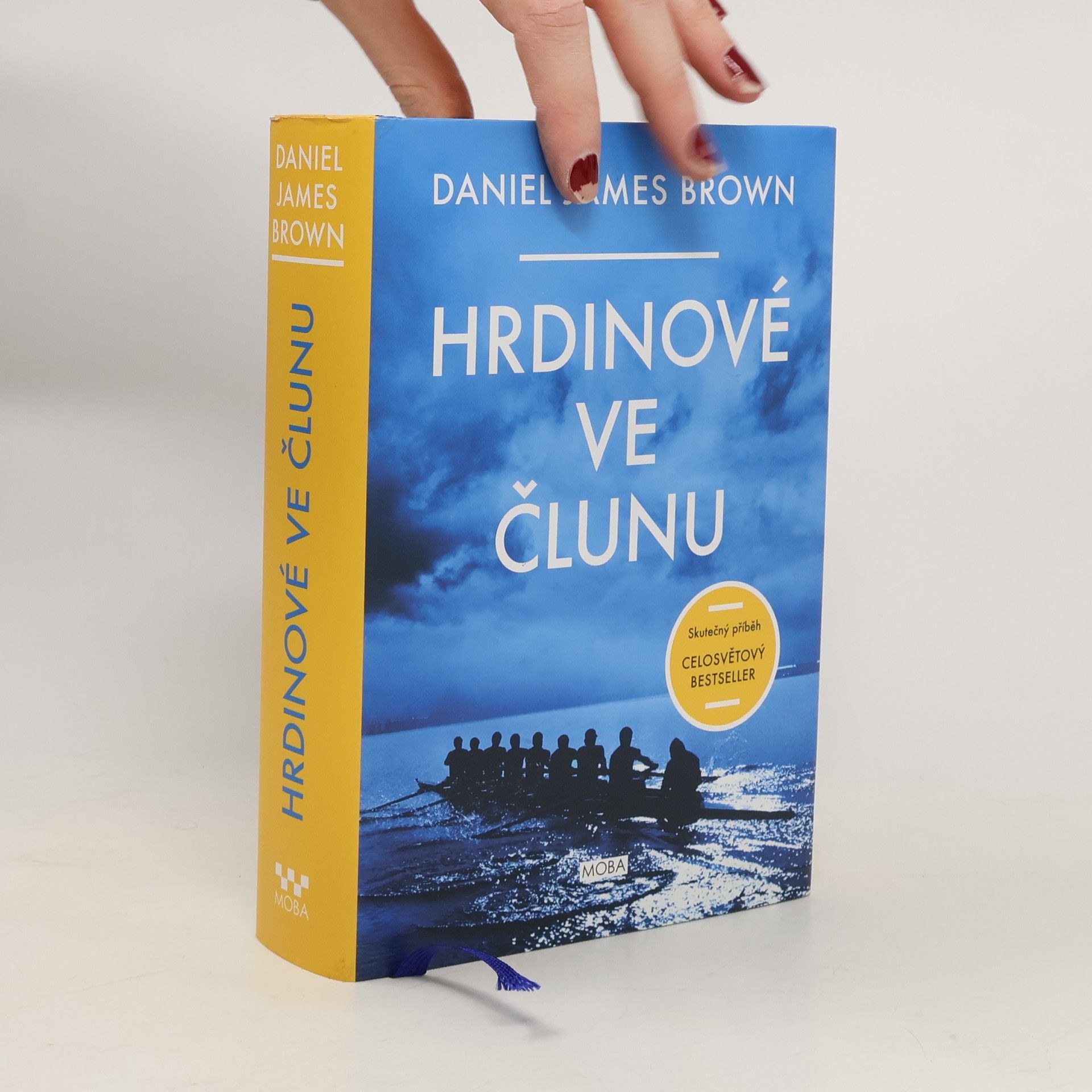 Daniel Brown Hrdinové ve člunu: Skutečný příběh, který se stal celosvětovým bestsellerem