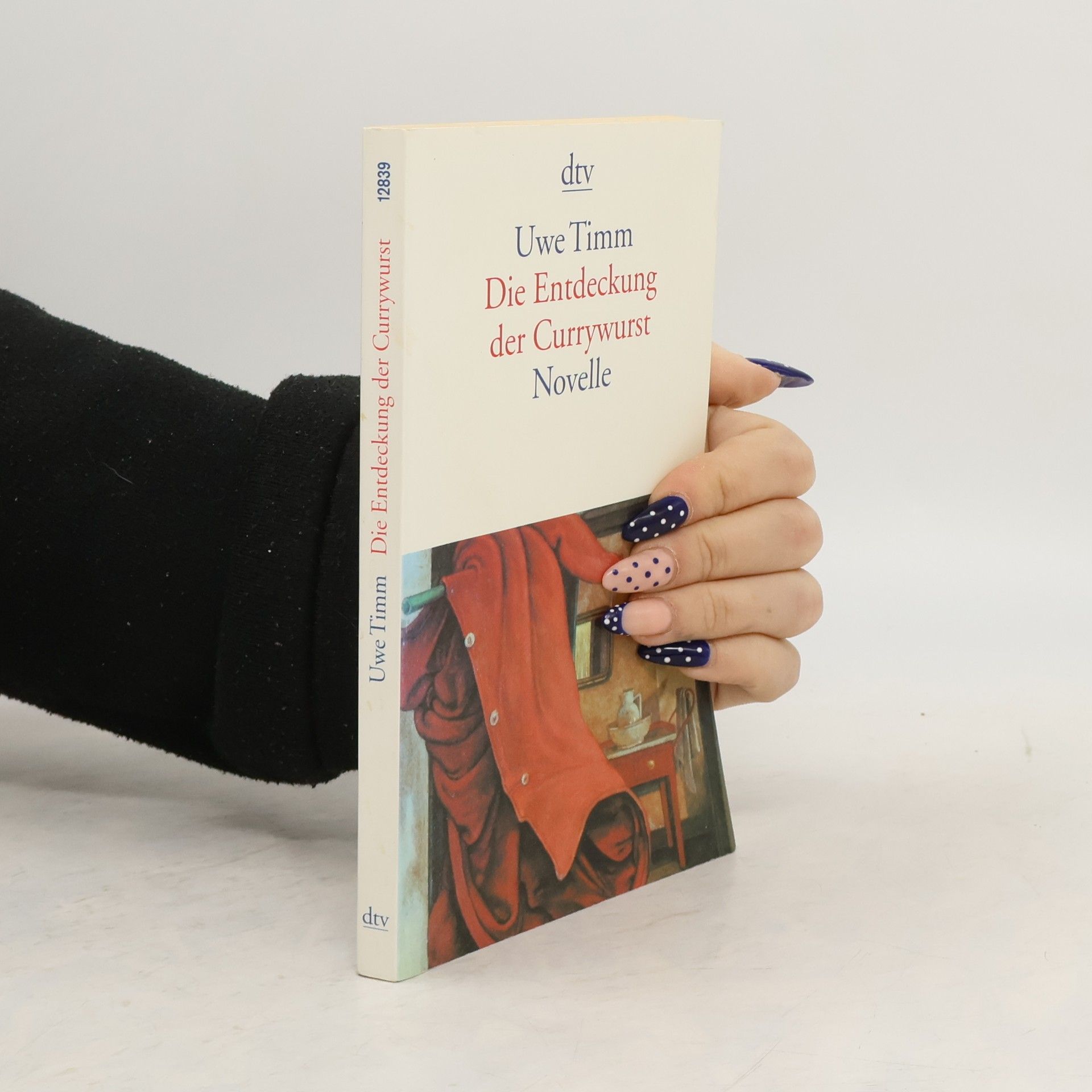 Uwe Timm Die Entdeckung der Currywurst