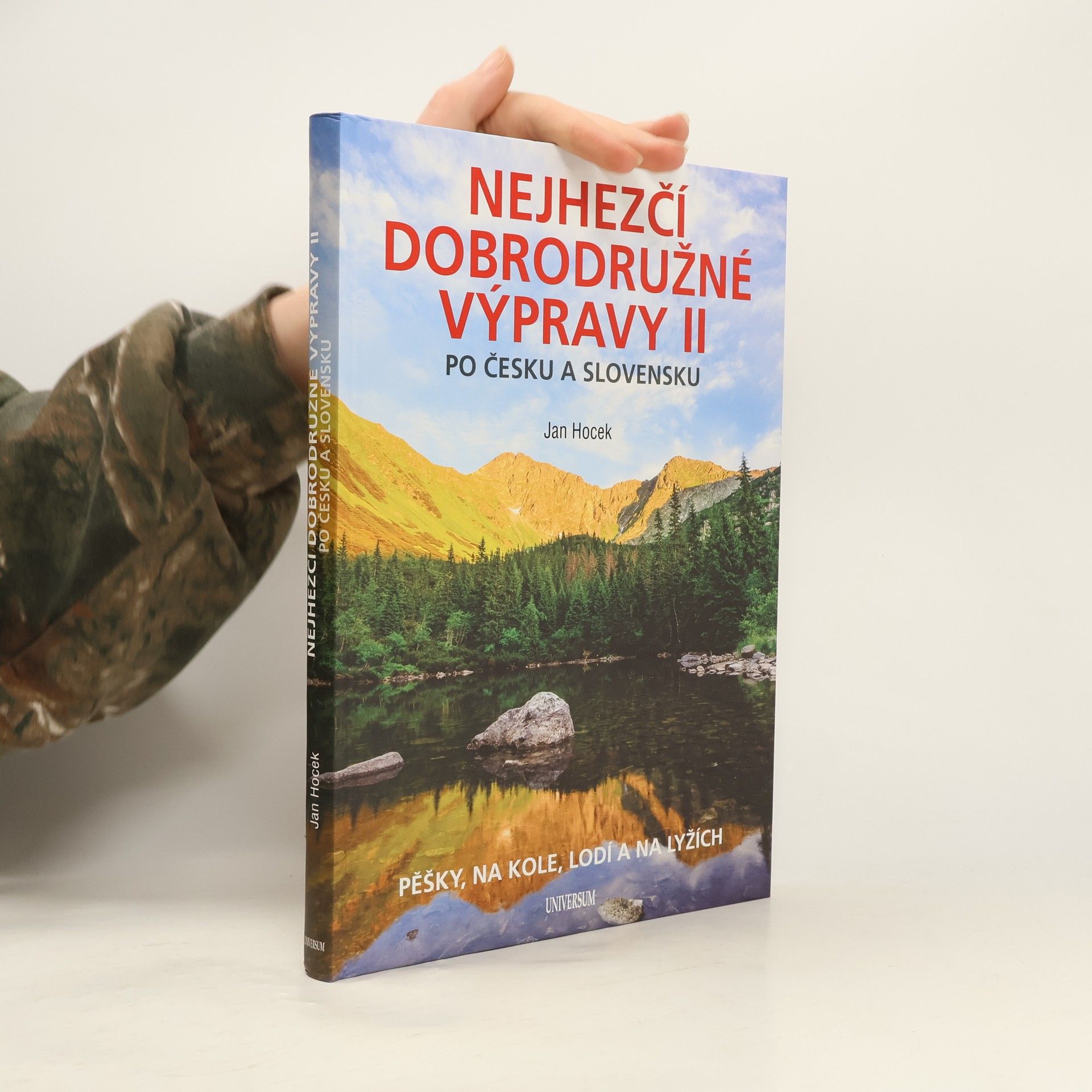 Jan Hocek Nejhezčí dobrodružné výpravy II : po Česku a Slovensku
