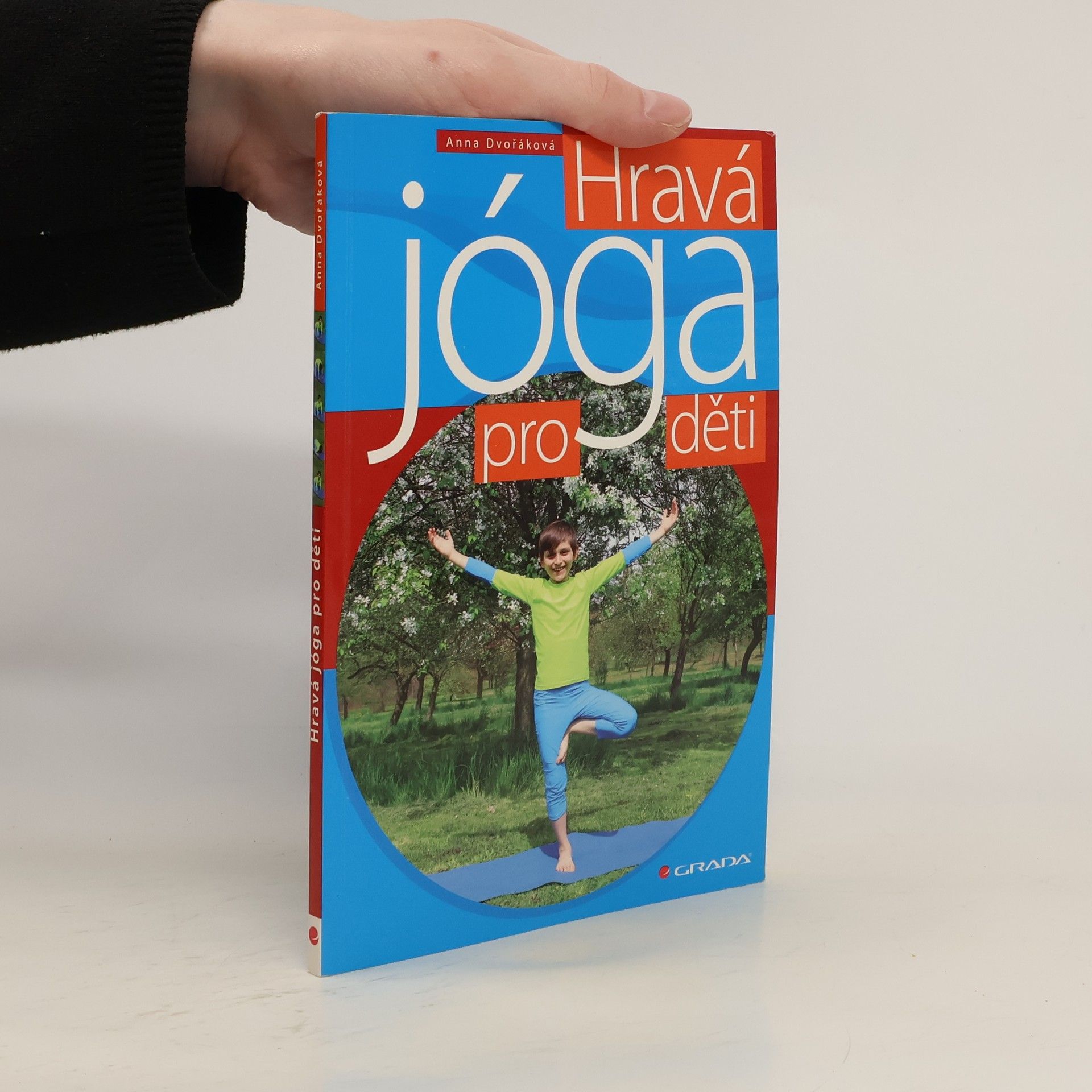 Anna Dvořák Hravá jóga pro děti