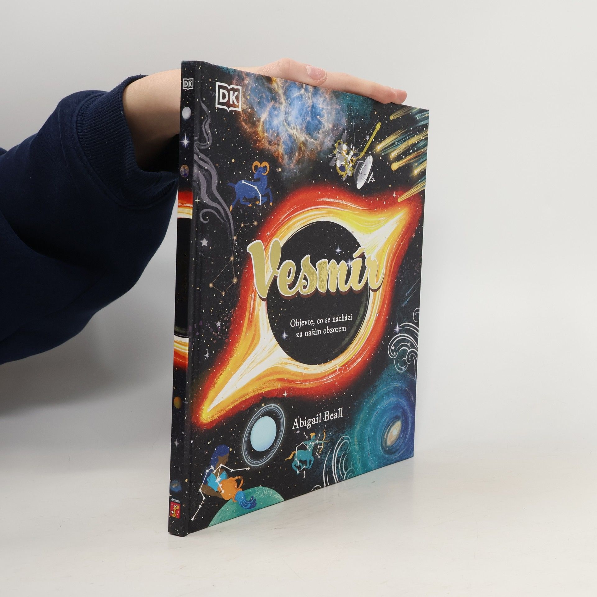 Abigail Beall Vesmír. Objevte, co se nachází za naším obzorem