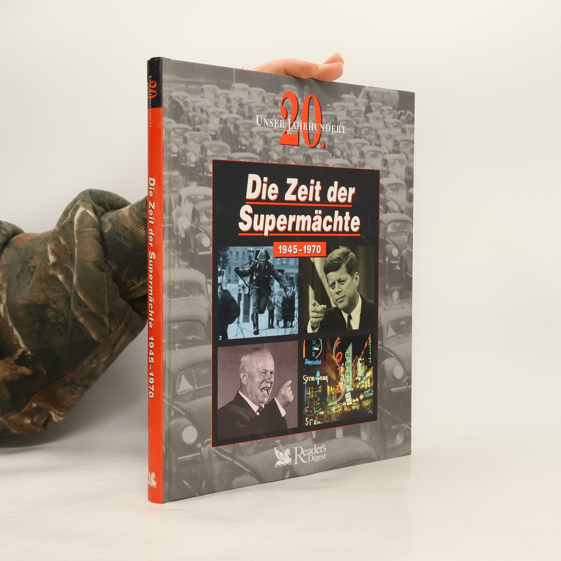 Kolektív autorov Die Zeit der Supermächte (1945 - 1970)