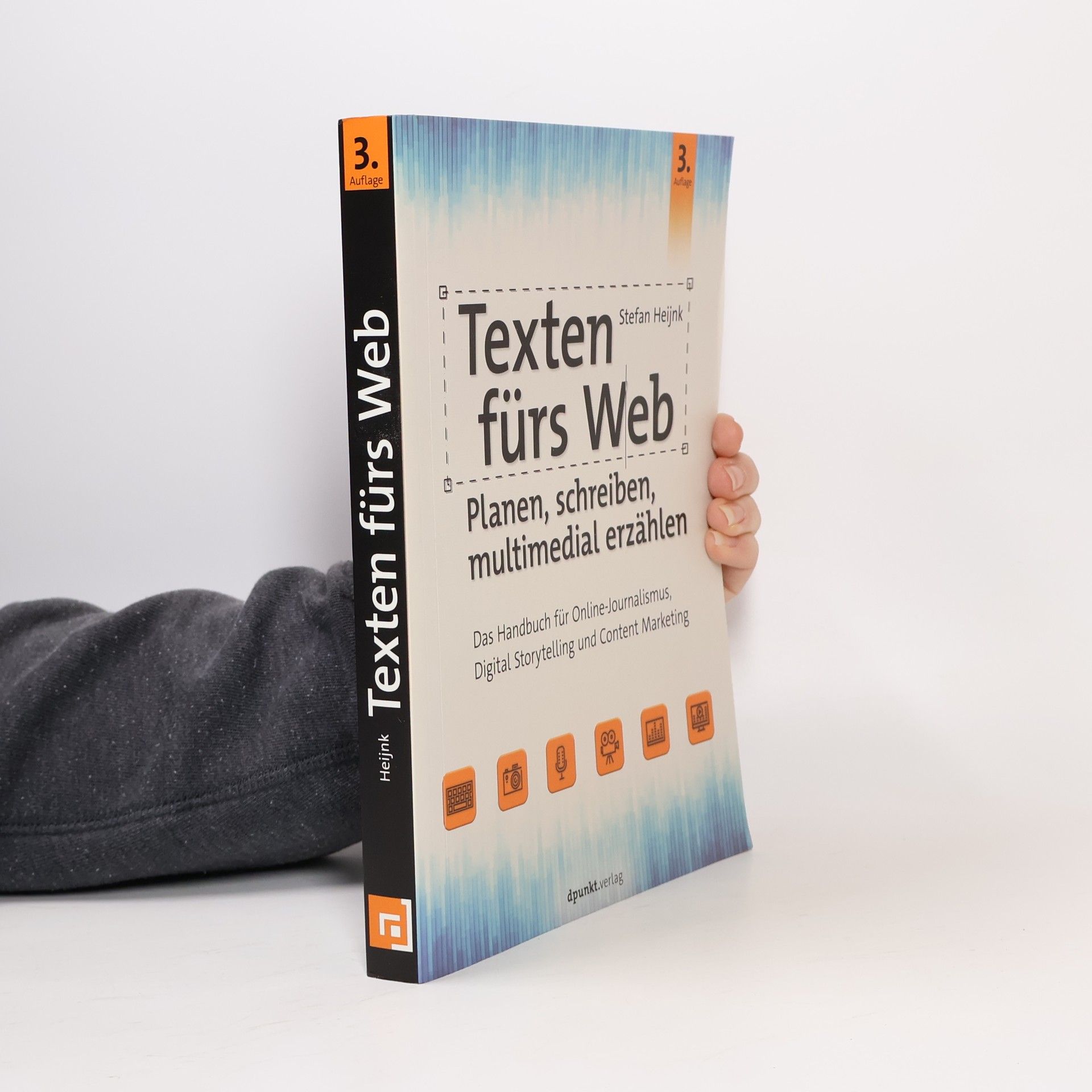 Texten fürs Web: Planen, schreiben, multimedial erzählen