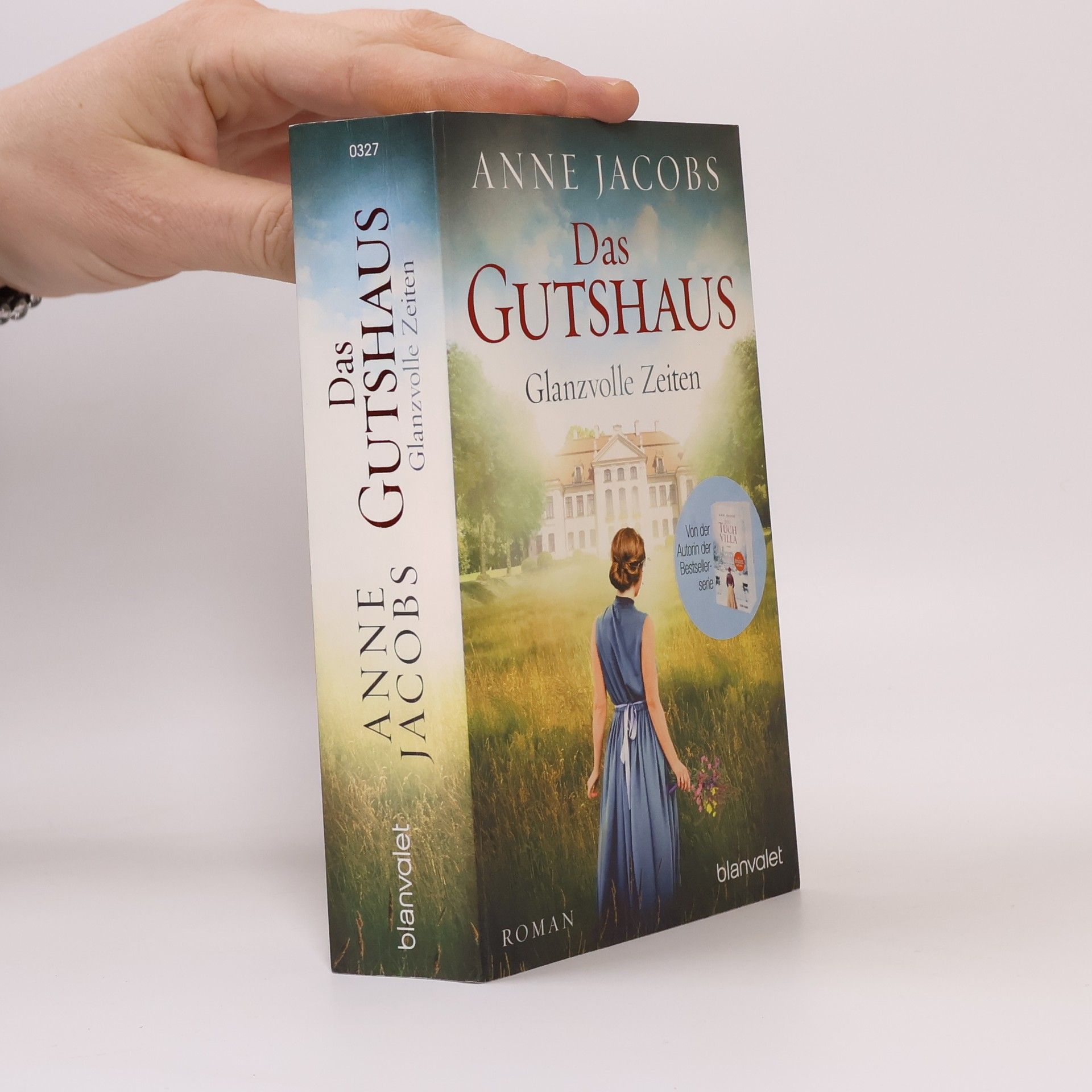Anne Jacobs Das Gutshaus - Glanzvolle Zeiten