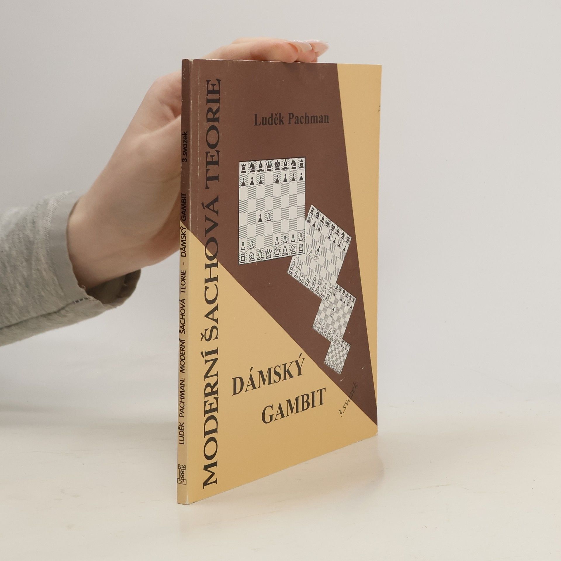 Luděk Pachman Moderní šachová teorie: Dámský gambit 3. svazek