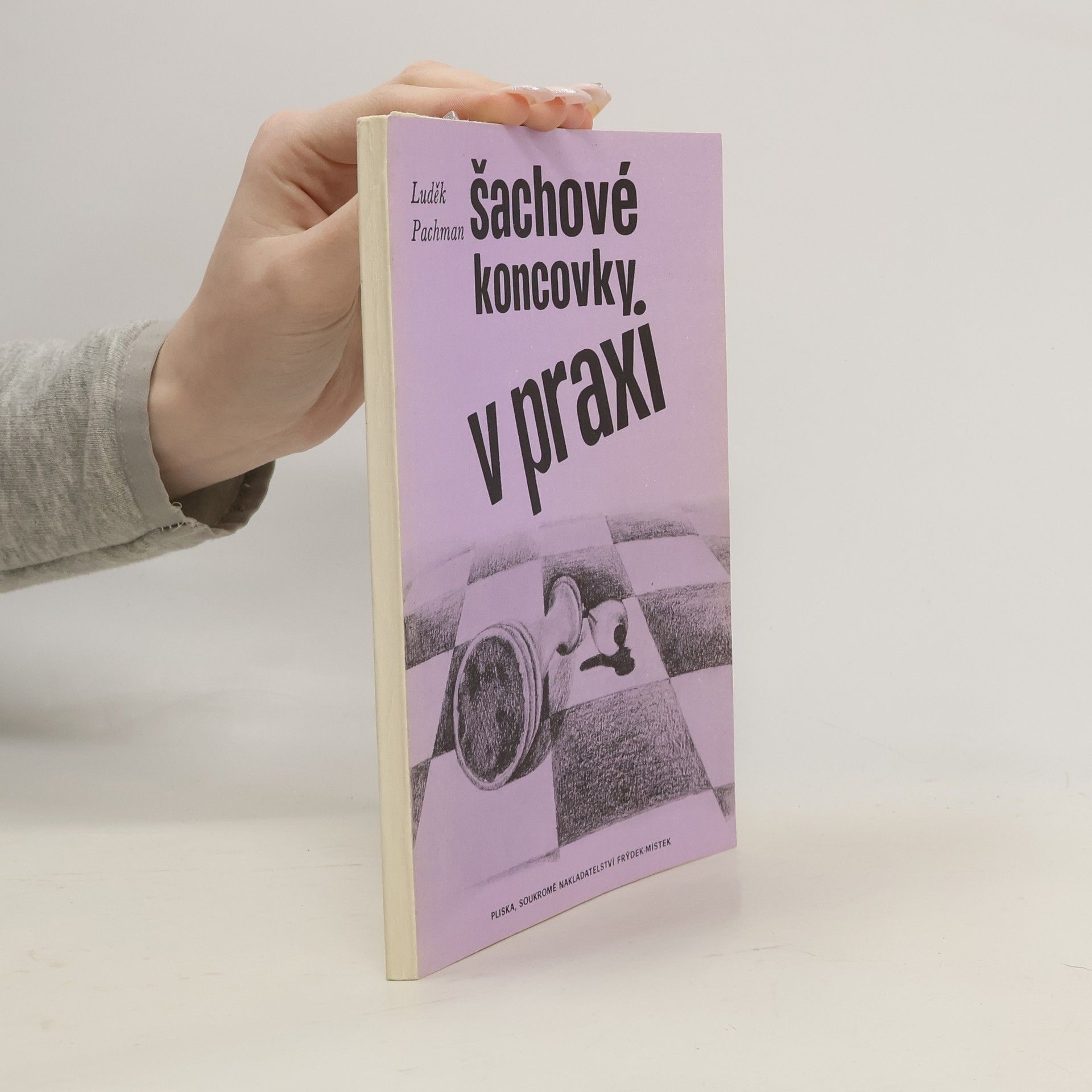 Luděk Pachman Šachové koncovky v praxi