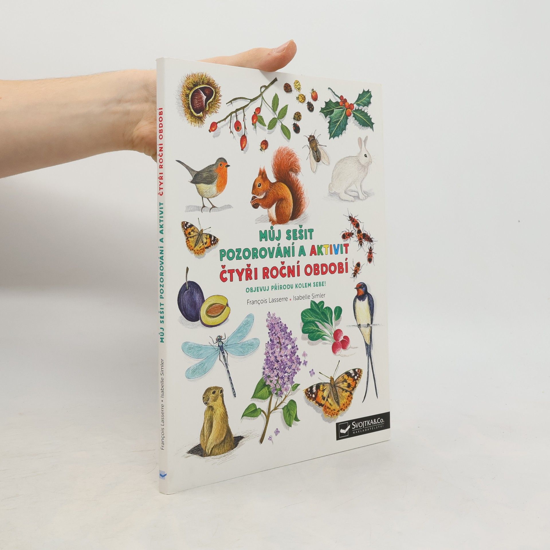 Francois Lasserre Můj sešit pozorování a aktivit - Čtyři roční období