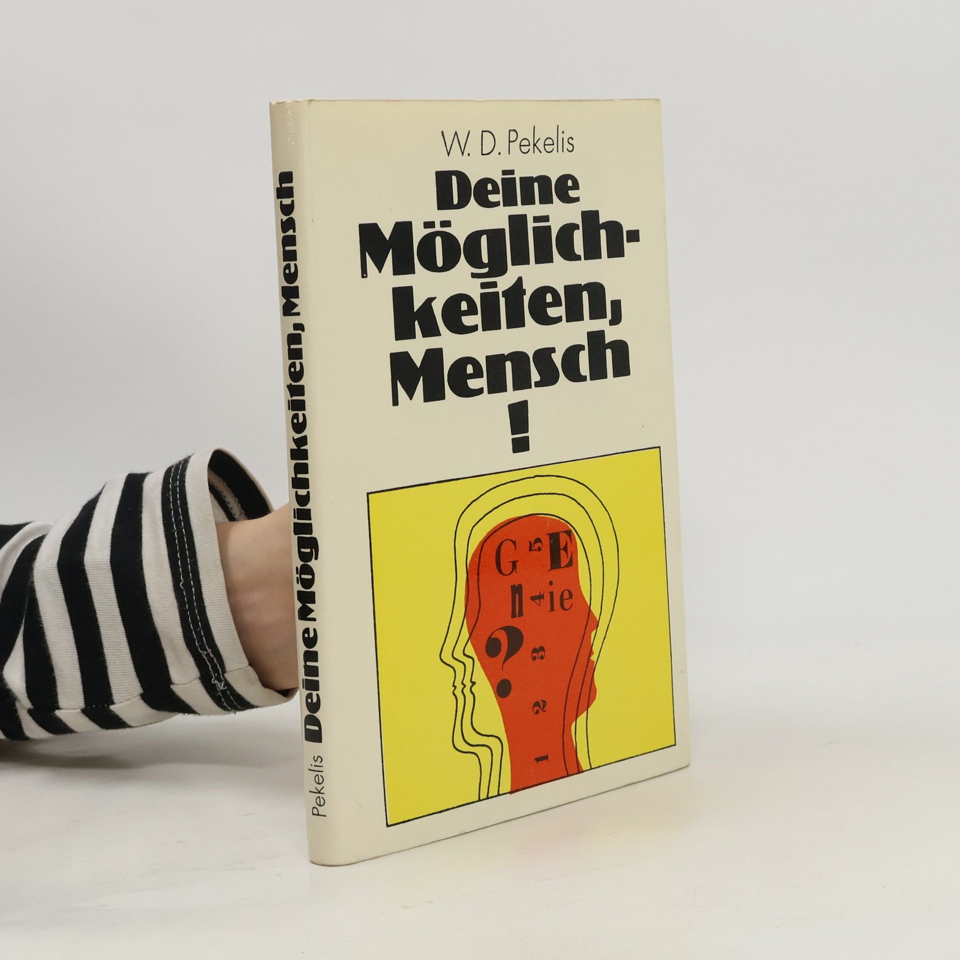 Viktor D. Pekelis Deine Möglichkeiten, Mensch!