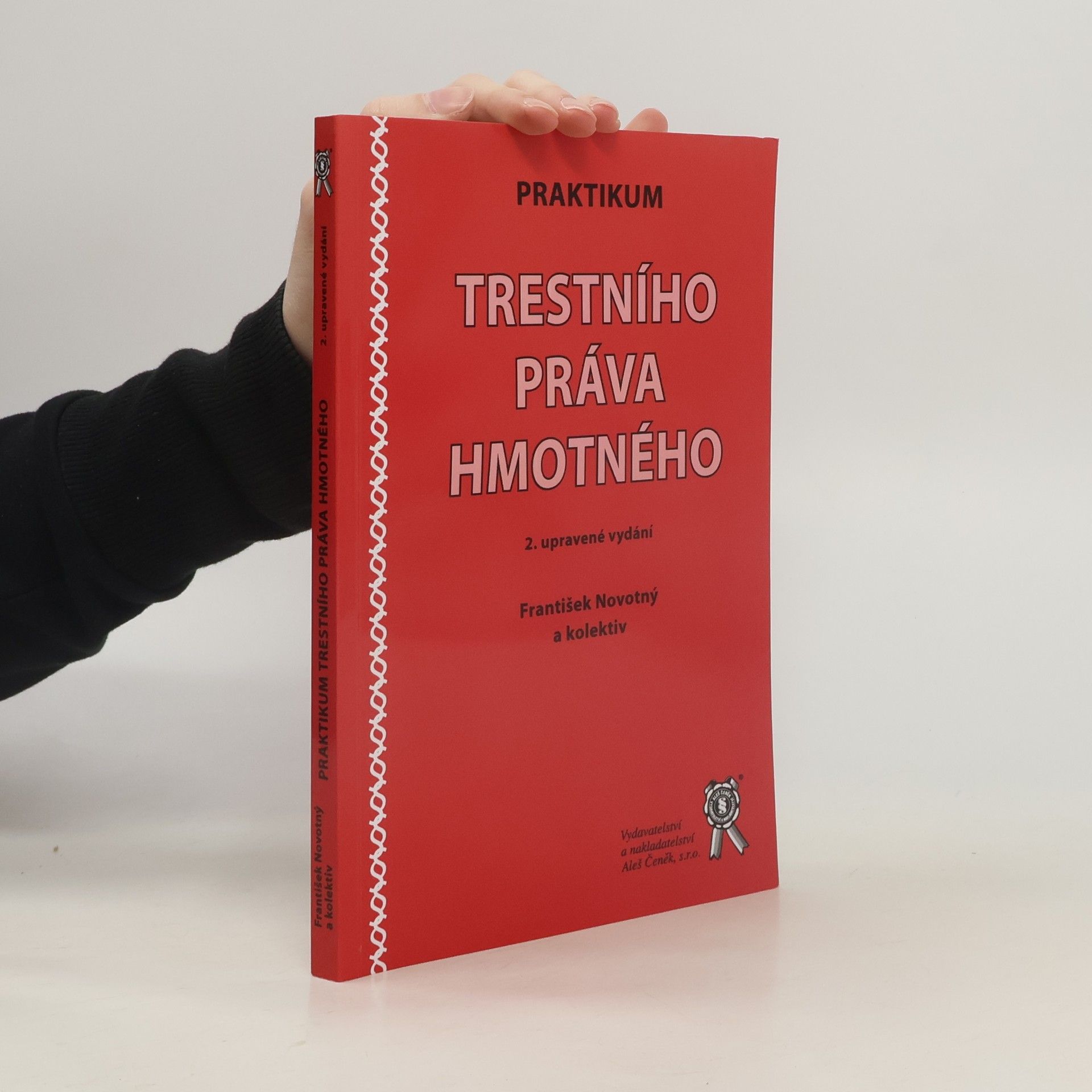 František Novotný Praktikum trestního práva hmotného