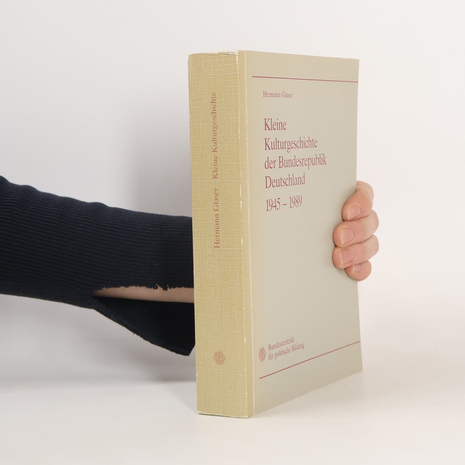 Hermann Glaser Kleine Kulturgeschichte der Bundesrepublik Deutschland 1945 - 1989
