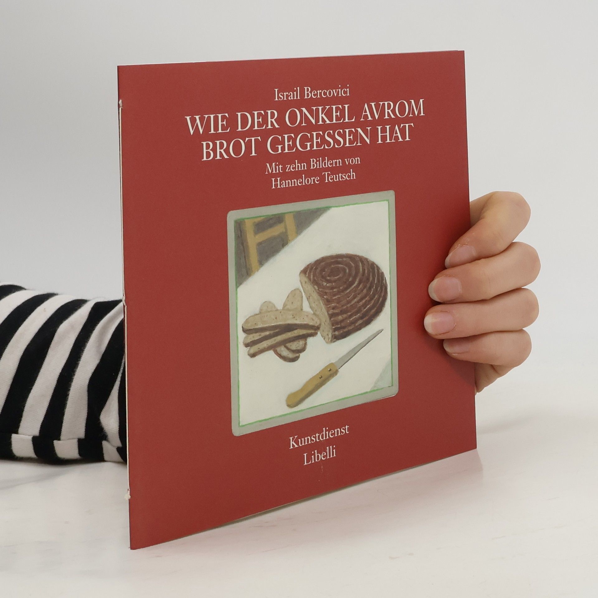 Israil Bercovici Wie der Onkel Avrom Brot gegessen hat