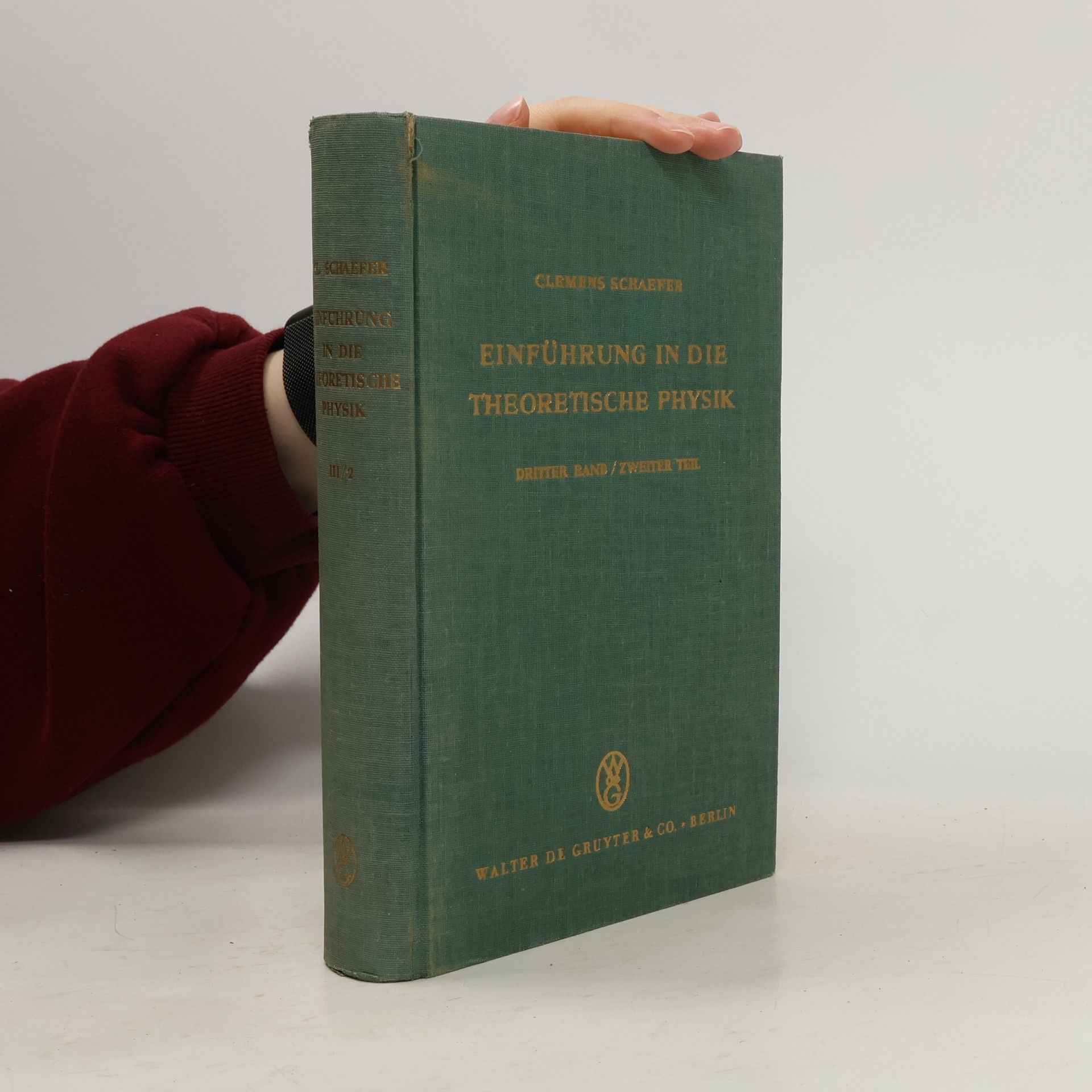 Clemens Schaefer Einführung in die theoretische Physik III/2