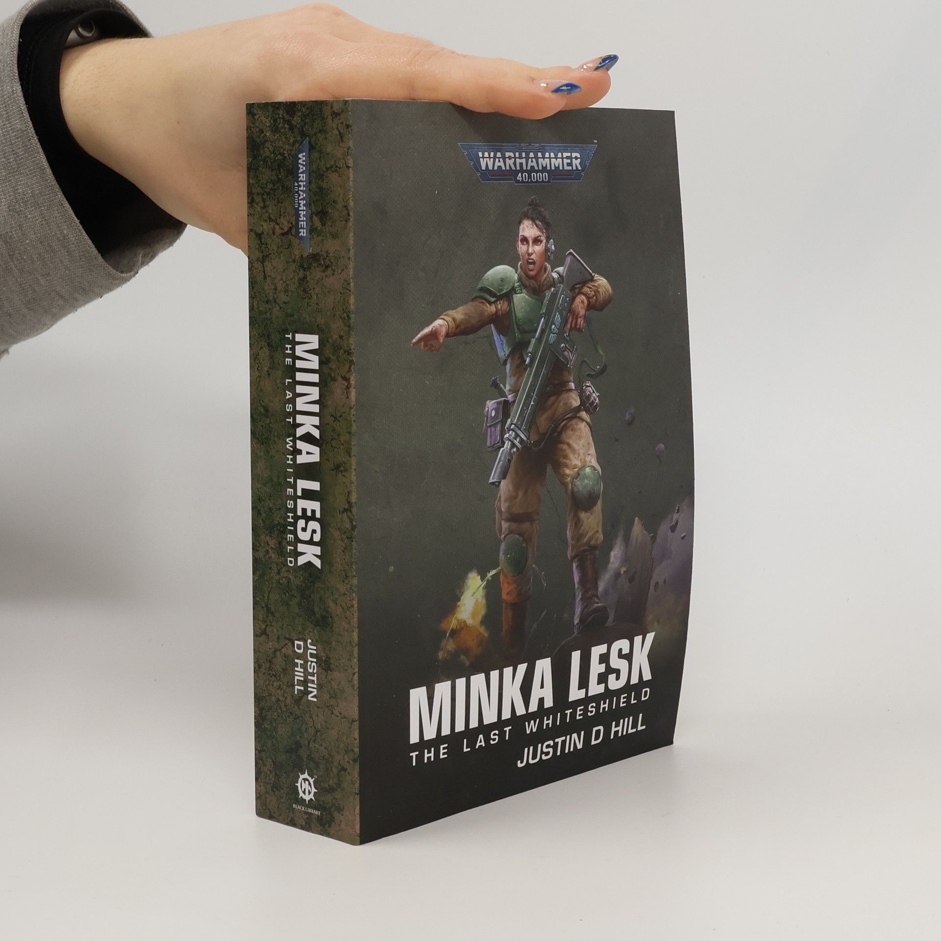 Justin Hill Minka Lesk: The Last Whiteshield