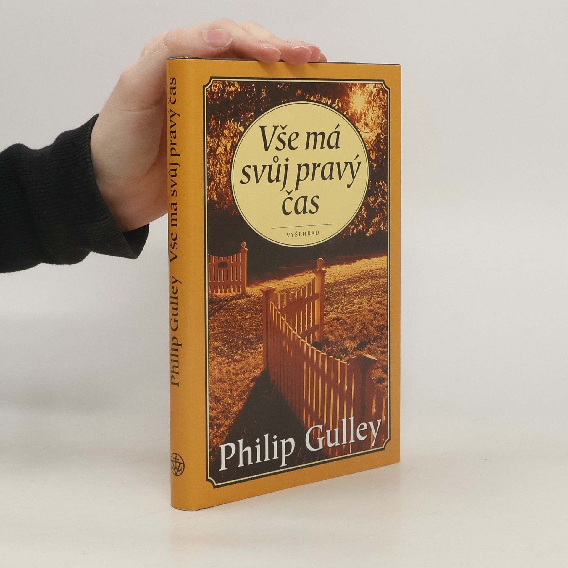 Gulley Philip Vše má svůj pravý čas