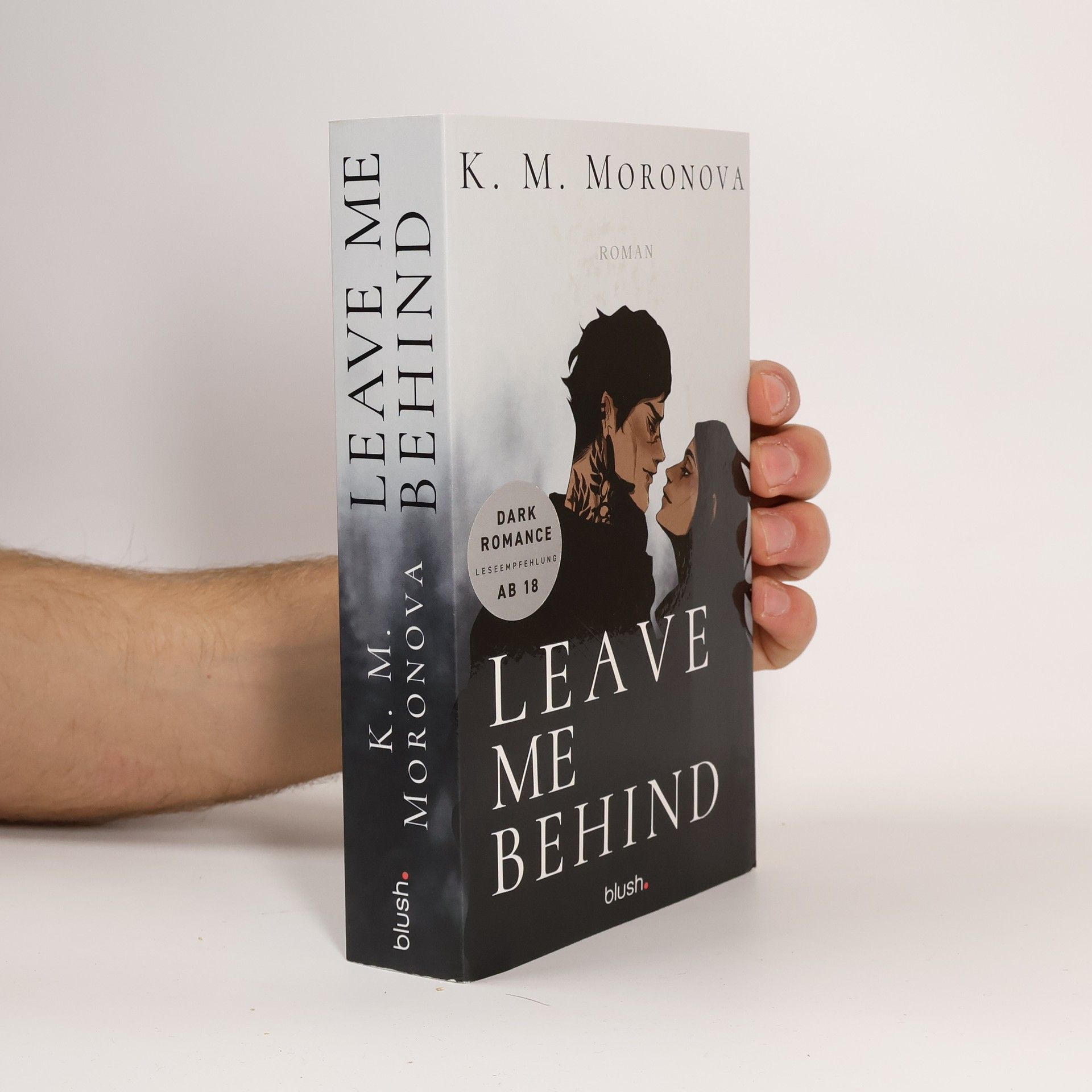 K M Moronova Leave Me Behind