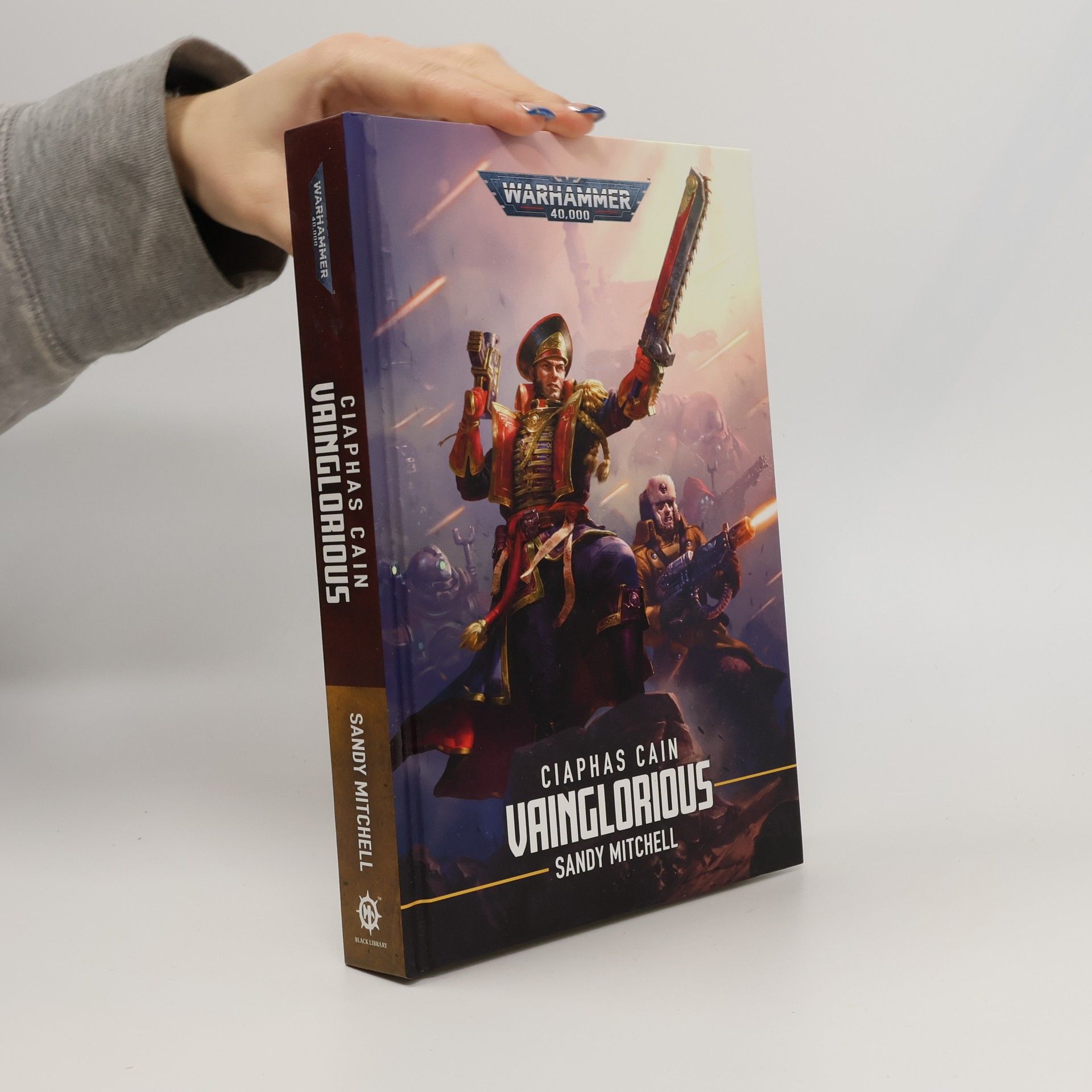 Sandy Mitchell Ciaphus Cain: Vainglorious