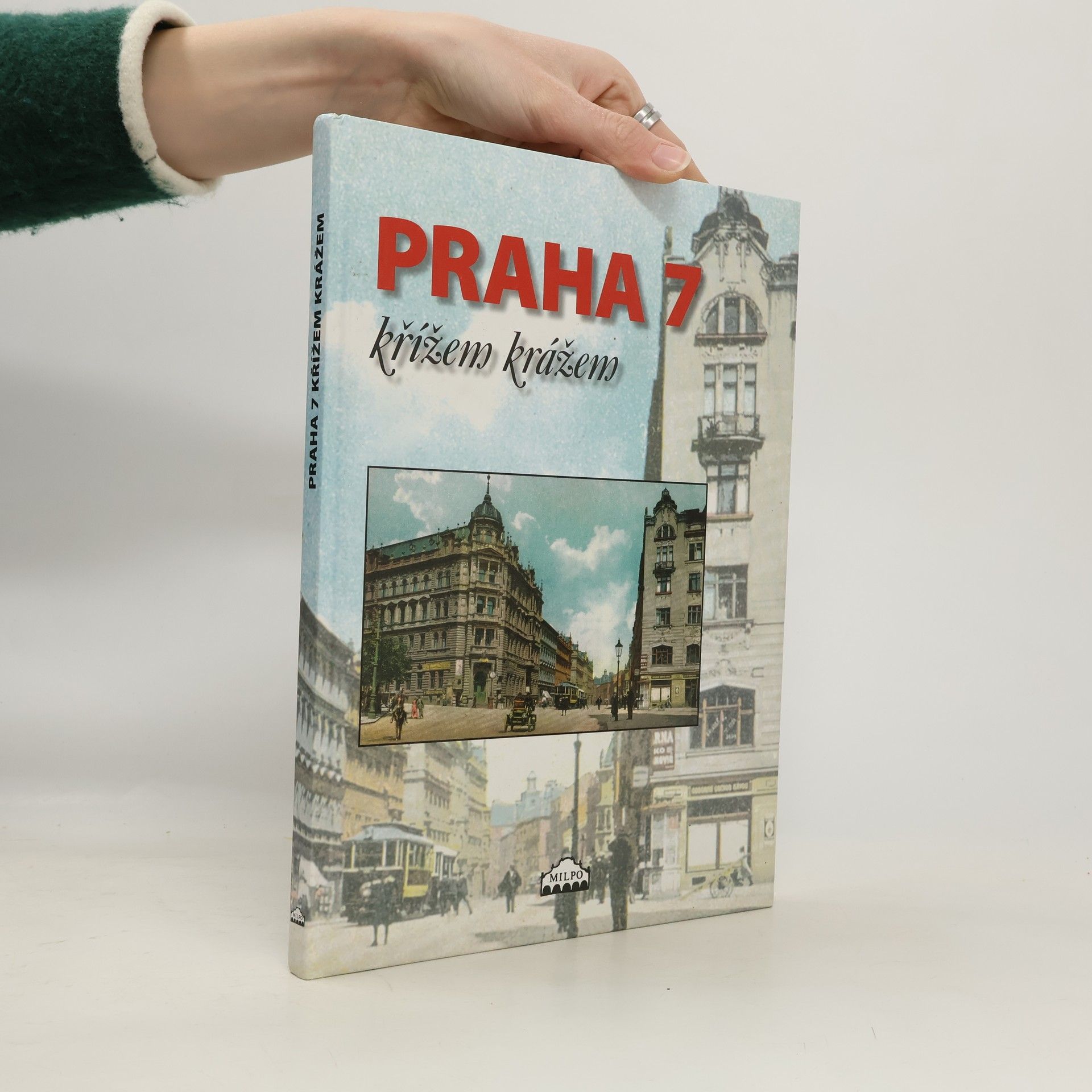 Dagmar Broncová Praha 7 křížem krážem