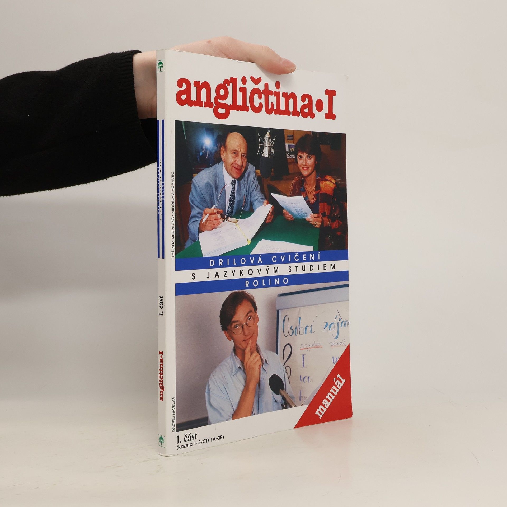 Libuše Novotná Angličtina I. Drilová cvičení s jazykovým studiem Rolino
