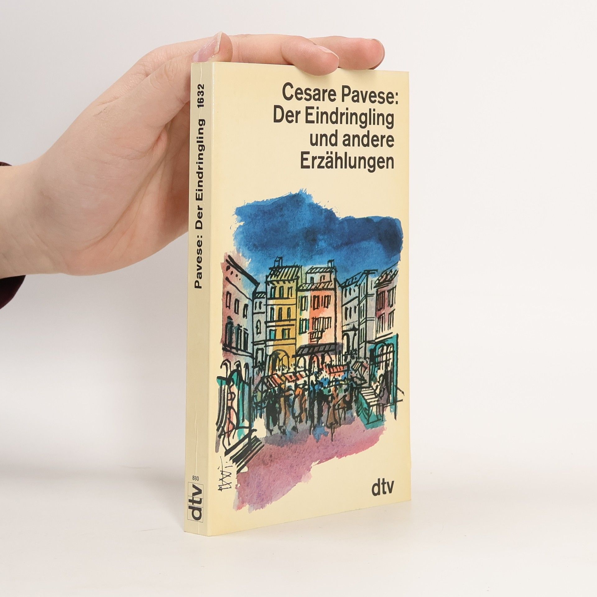 Cesare Pavese Der Eindringling und andere Erzählungen