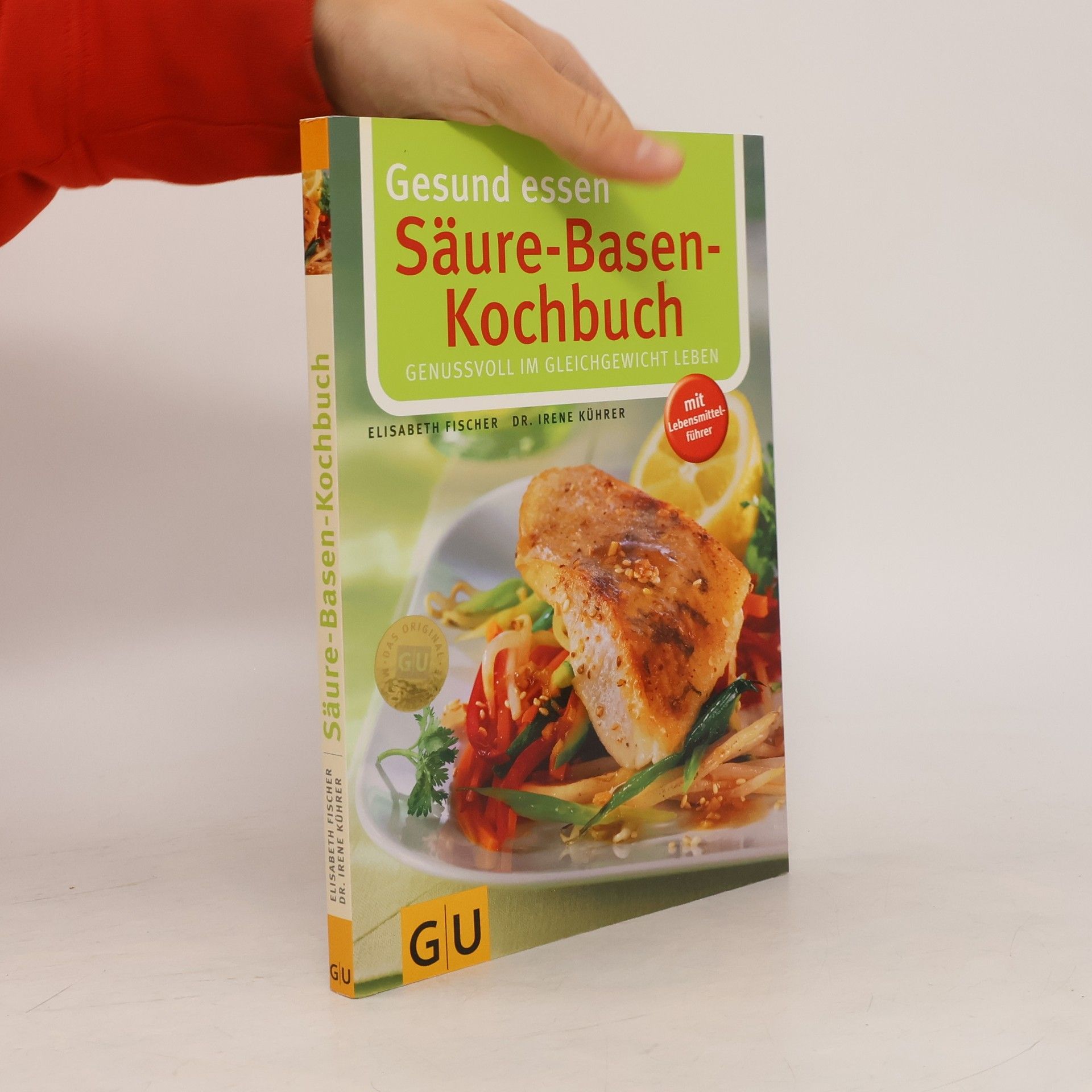 Irene Kührer Gesund essen - Säure-Basen-Kochbuch