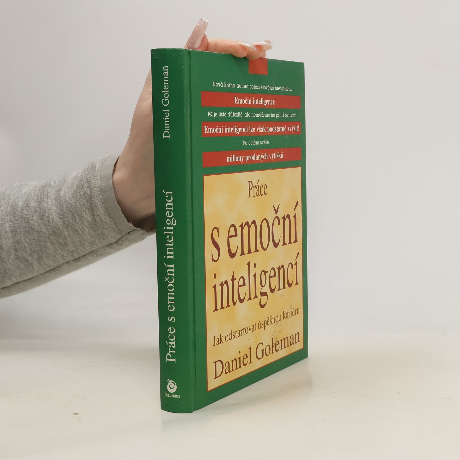 Daniel Goleman Práce s emoční inteligencí