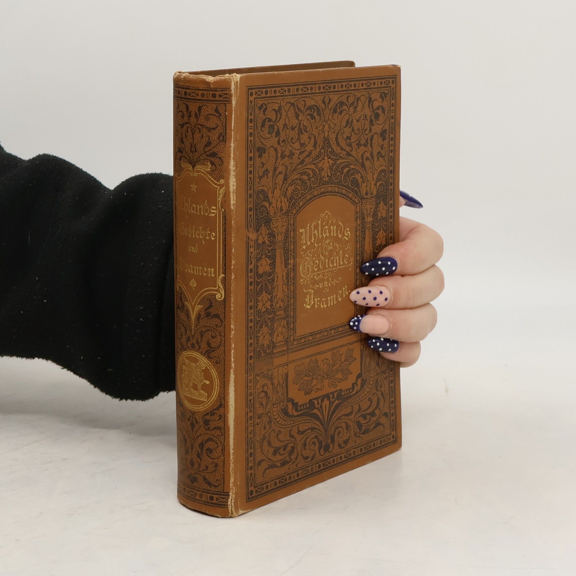 Ludwig Uhland Uhlands Gedichte und Dramen I