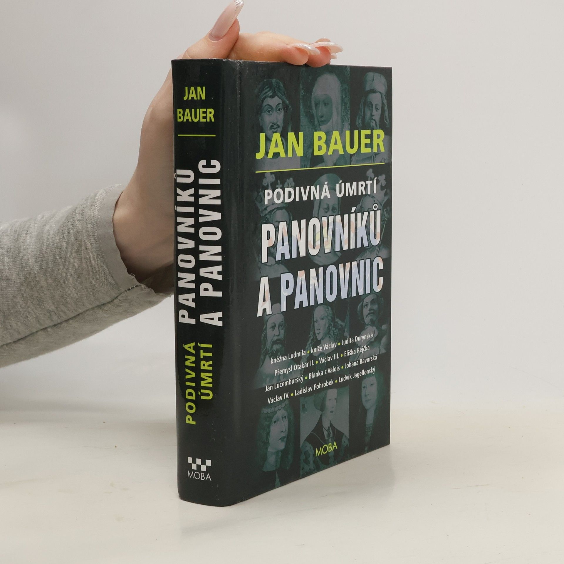 Jan Bauer Podivná úmrtí panovníků a panovnic