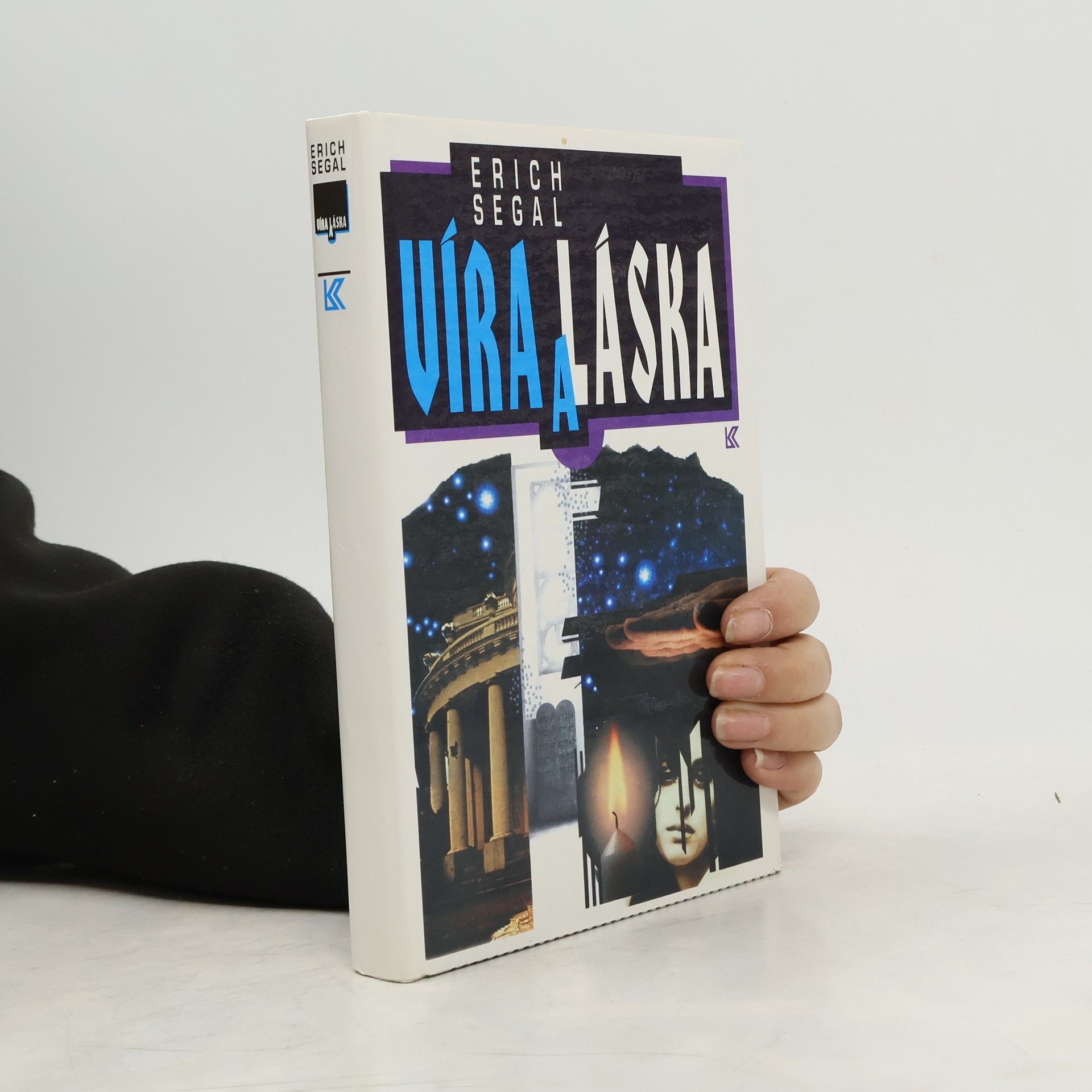 Erich Segal Víra a láska