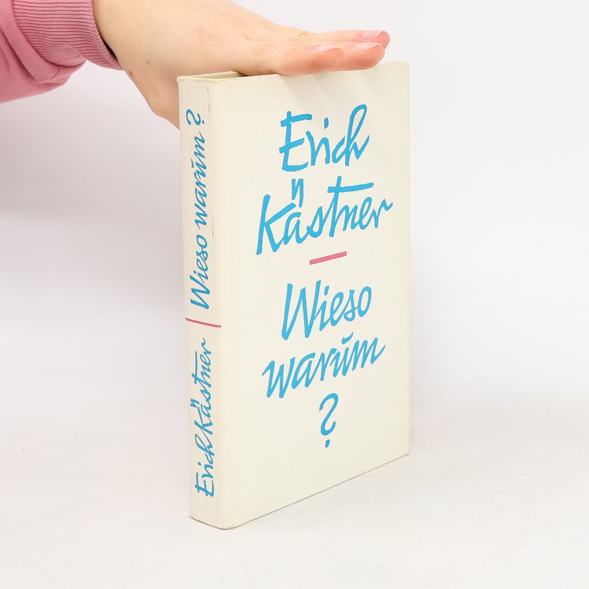 Erich Kästner Wieso Warum