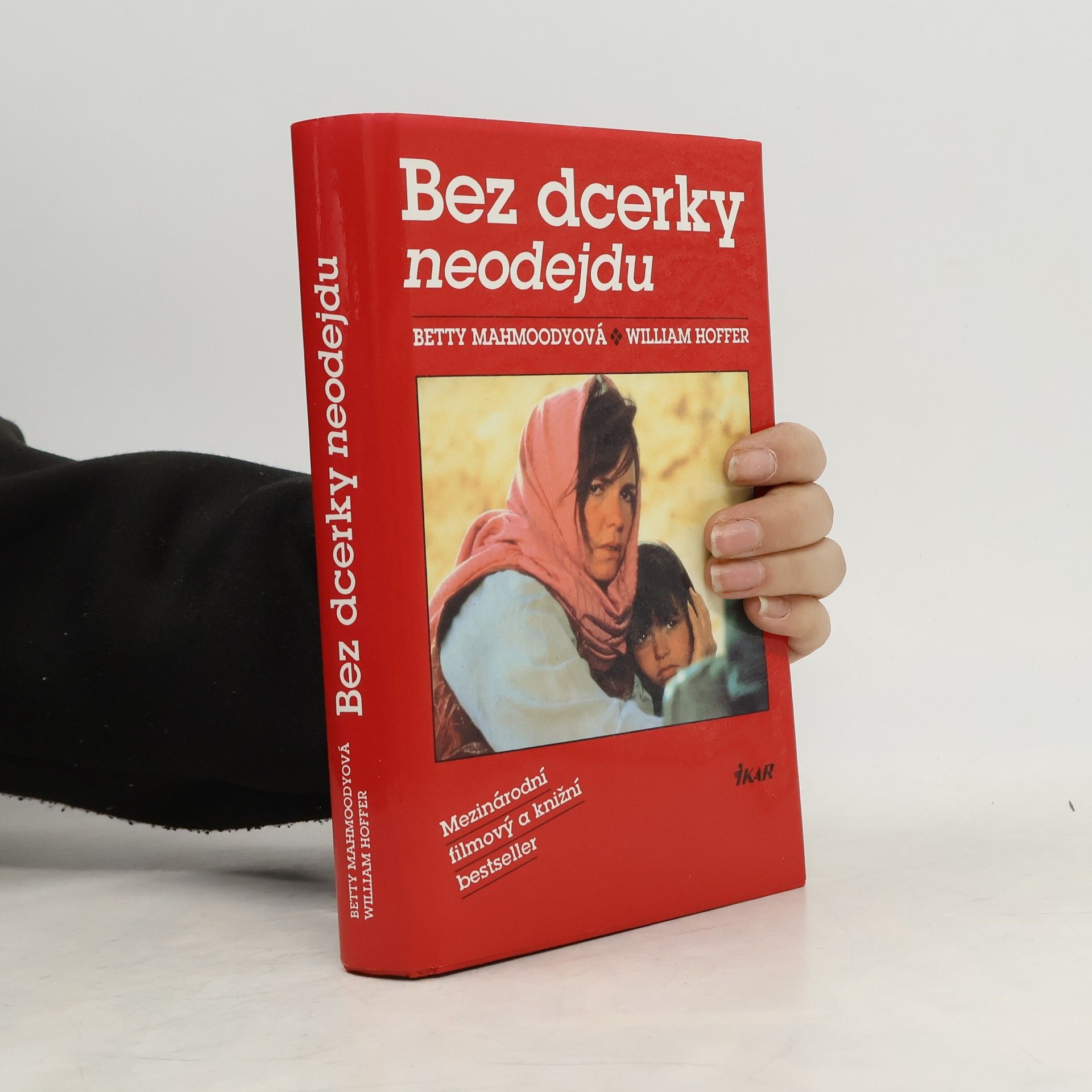 Betty Mahmoody Bez dcerky neodejdu