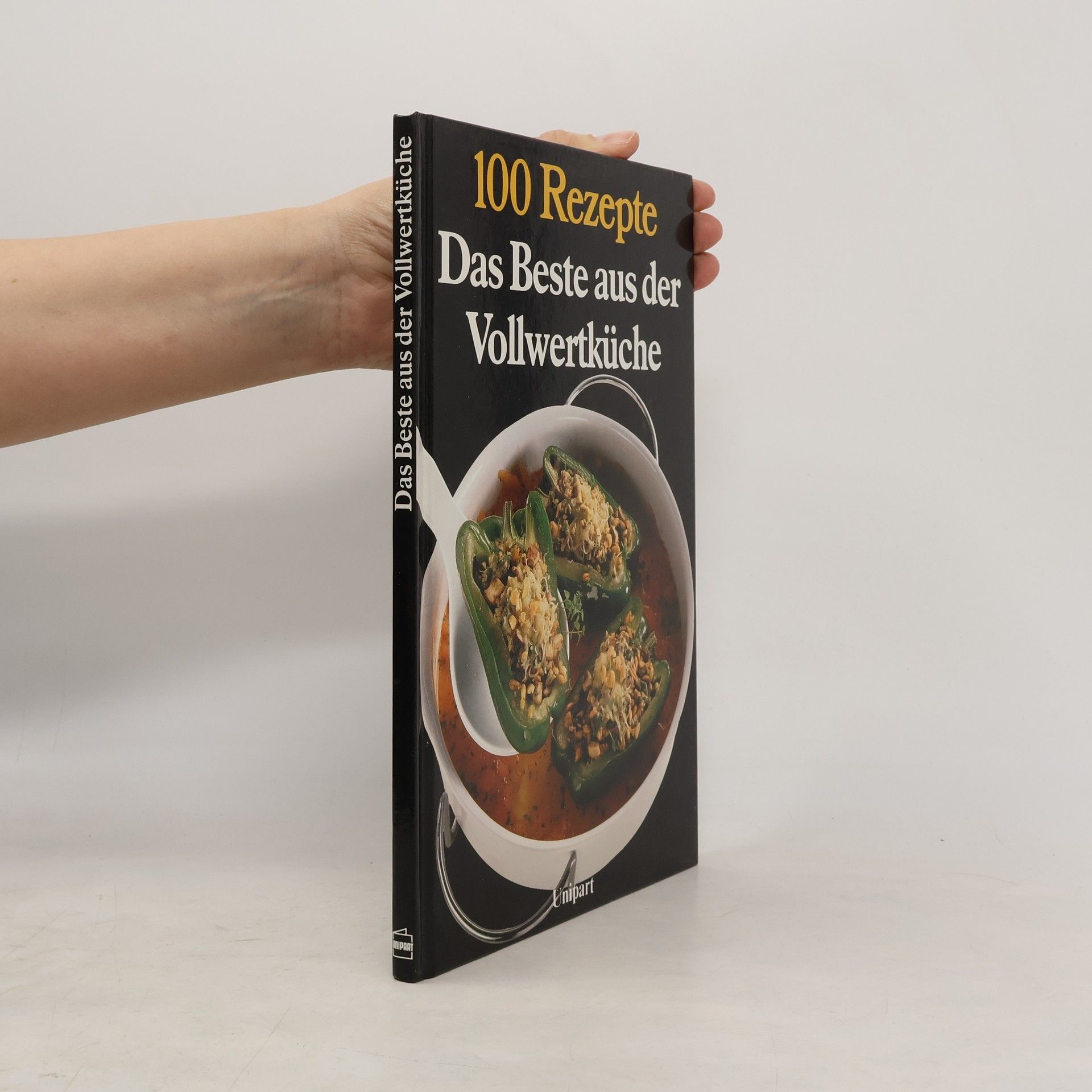 Isolde Bräckle Das Beste aus der Vollwertküche