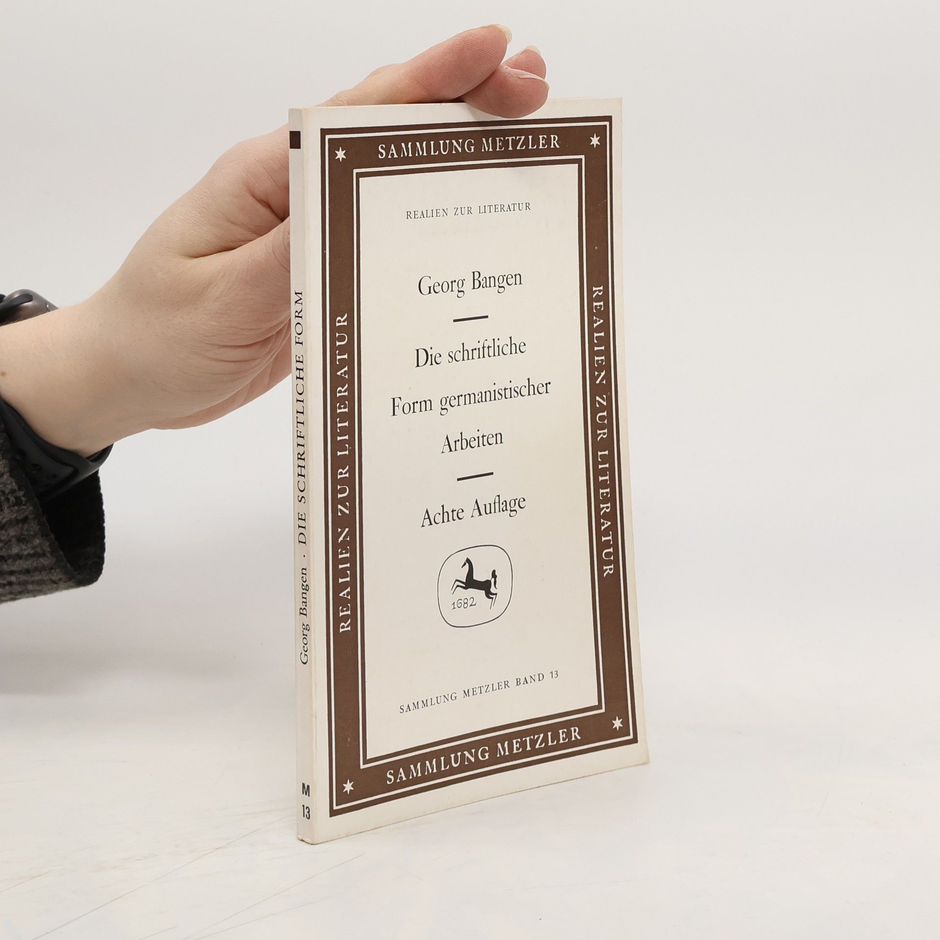 Georg Bangen Die schriftliche Form germanistischer Arbeiten