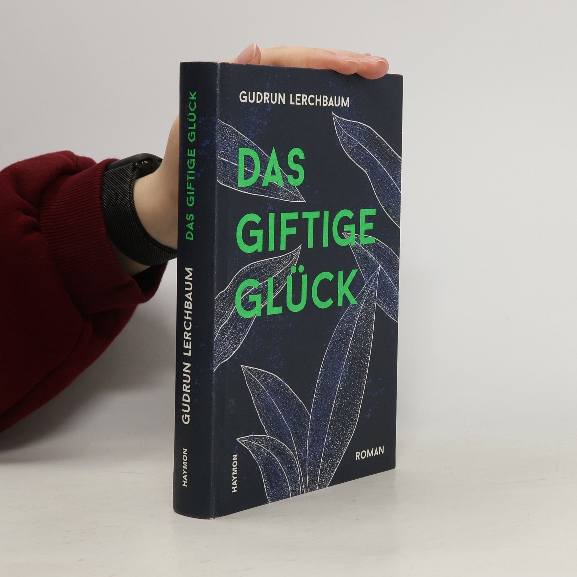 Das giftige Glück