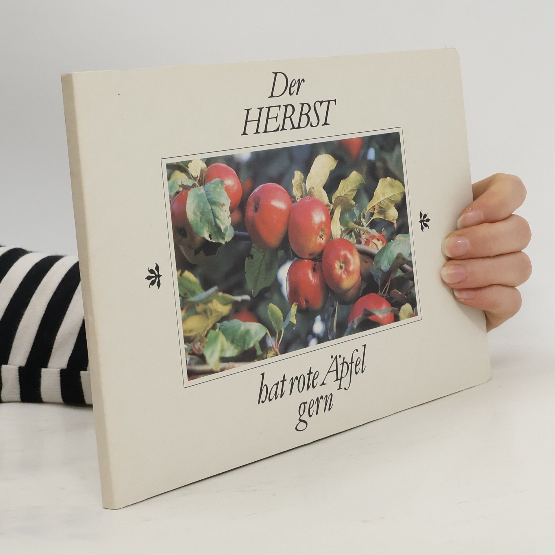 Der Herbst hat rote Äpfel gern