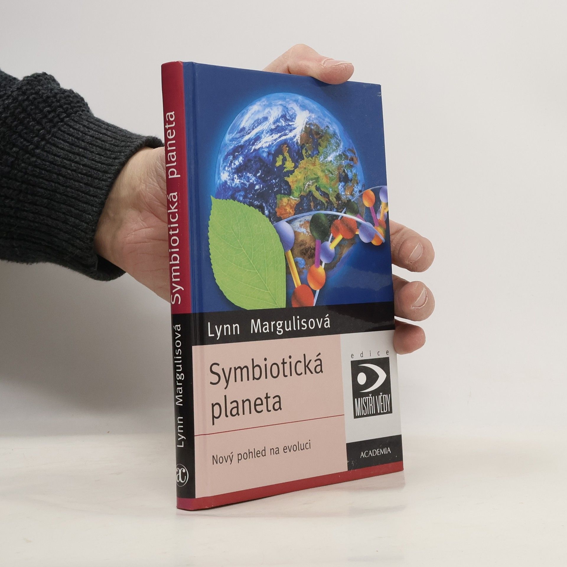 Lynn Margulis Symbiotická planeta. Nový pohled na evoluci