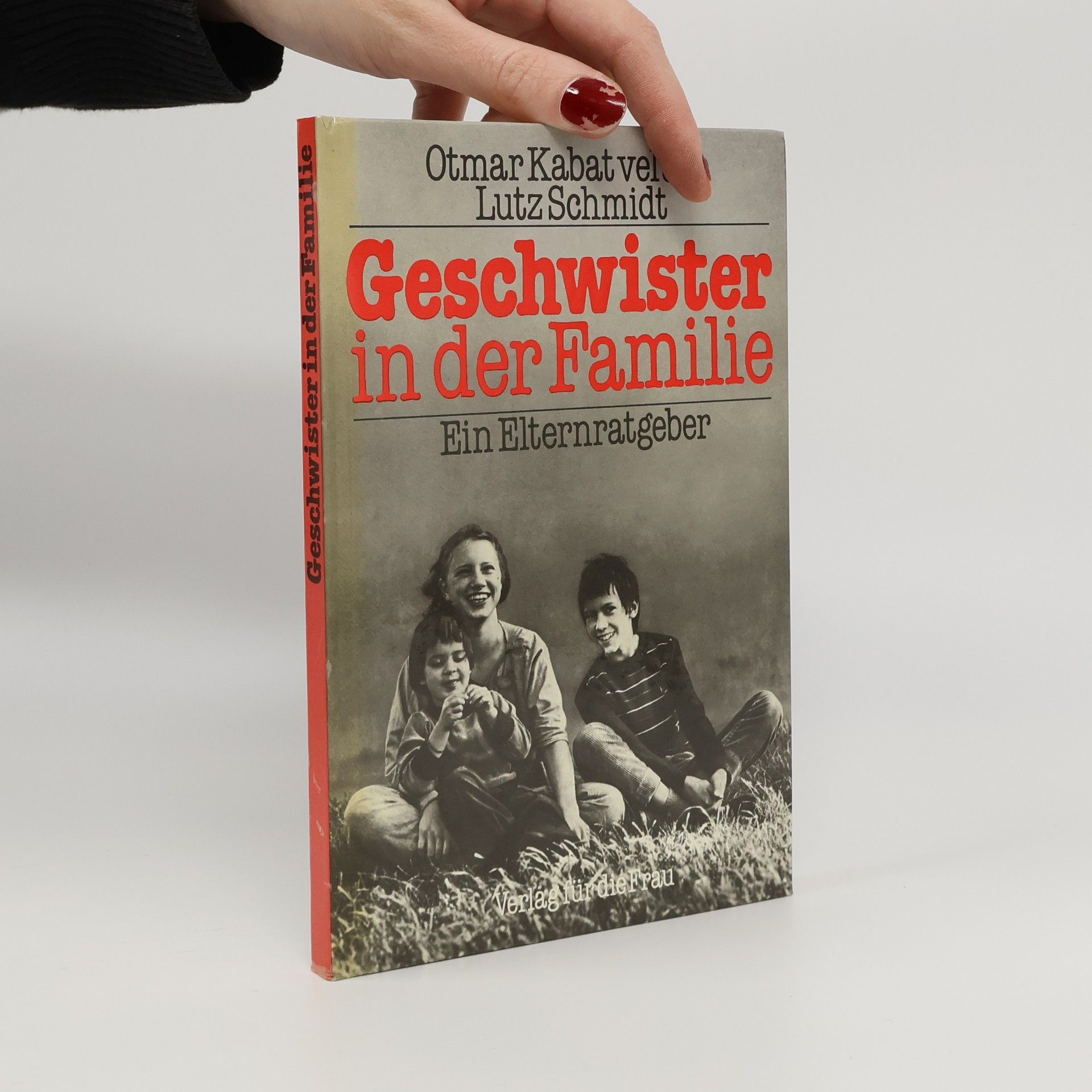 Otmar Kabat vel Job Geschwister in der Familie