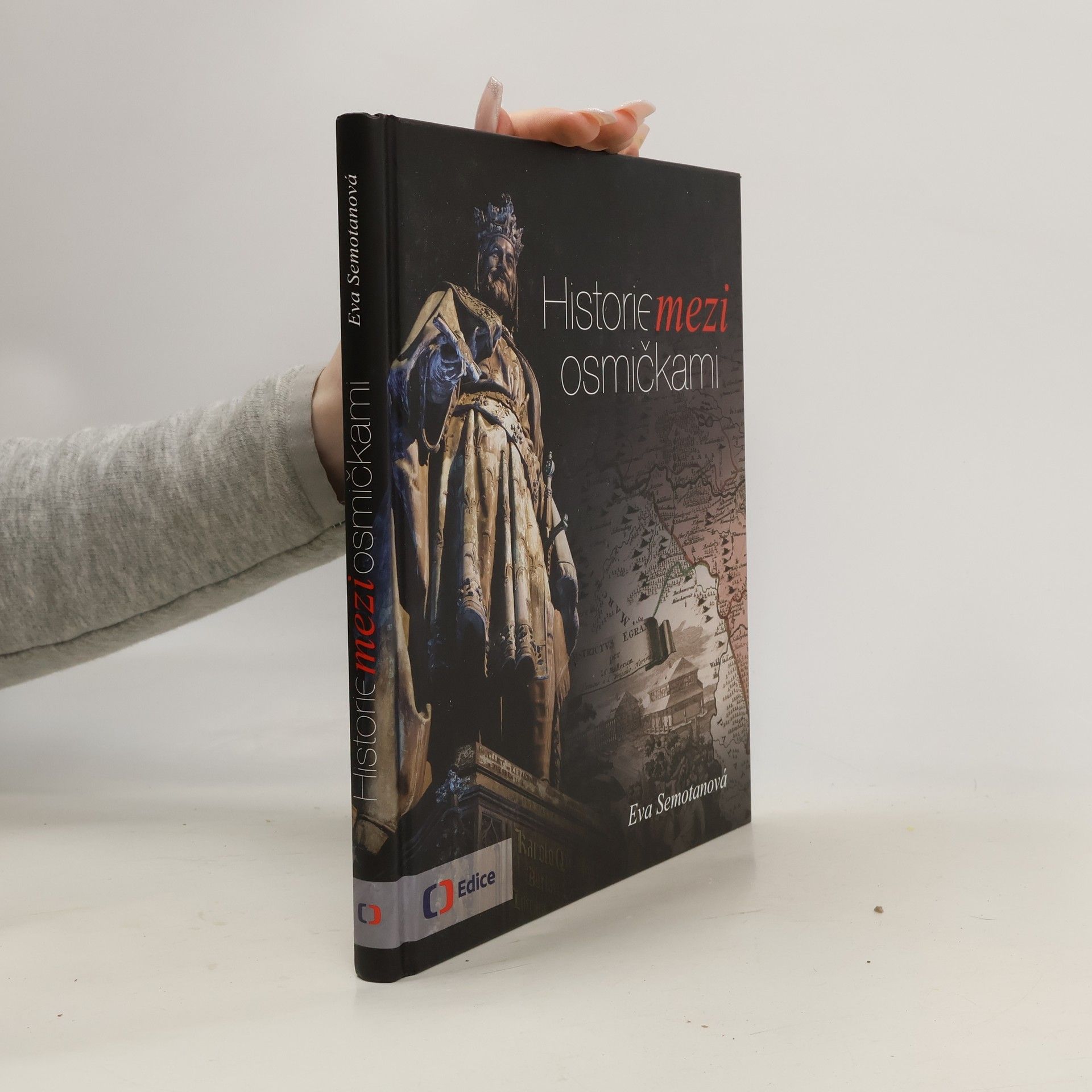 Eva Semotanová Historie mezi osmičkami