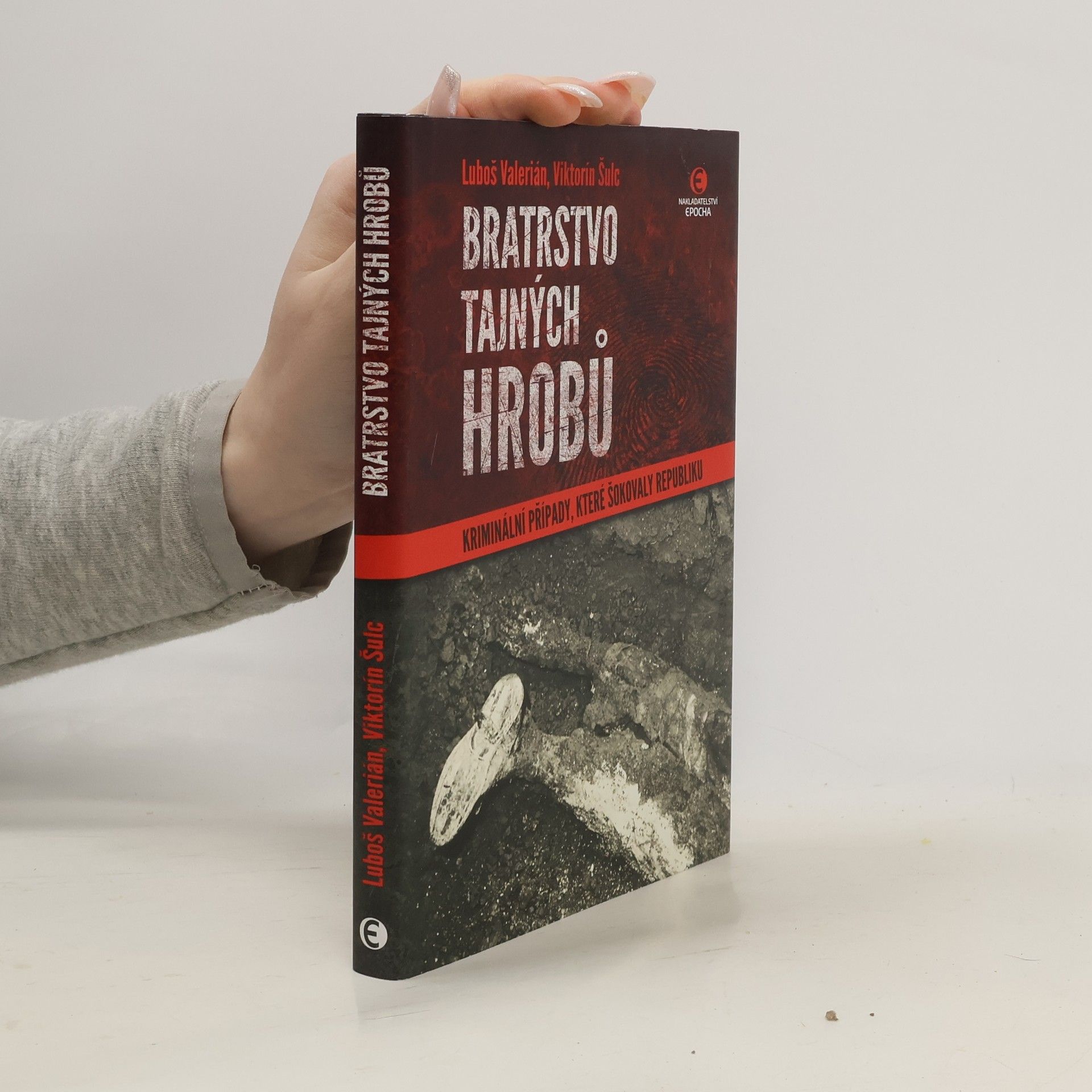 Luboš Valerián Bratrstvo tajných hrobů