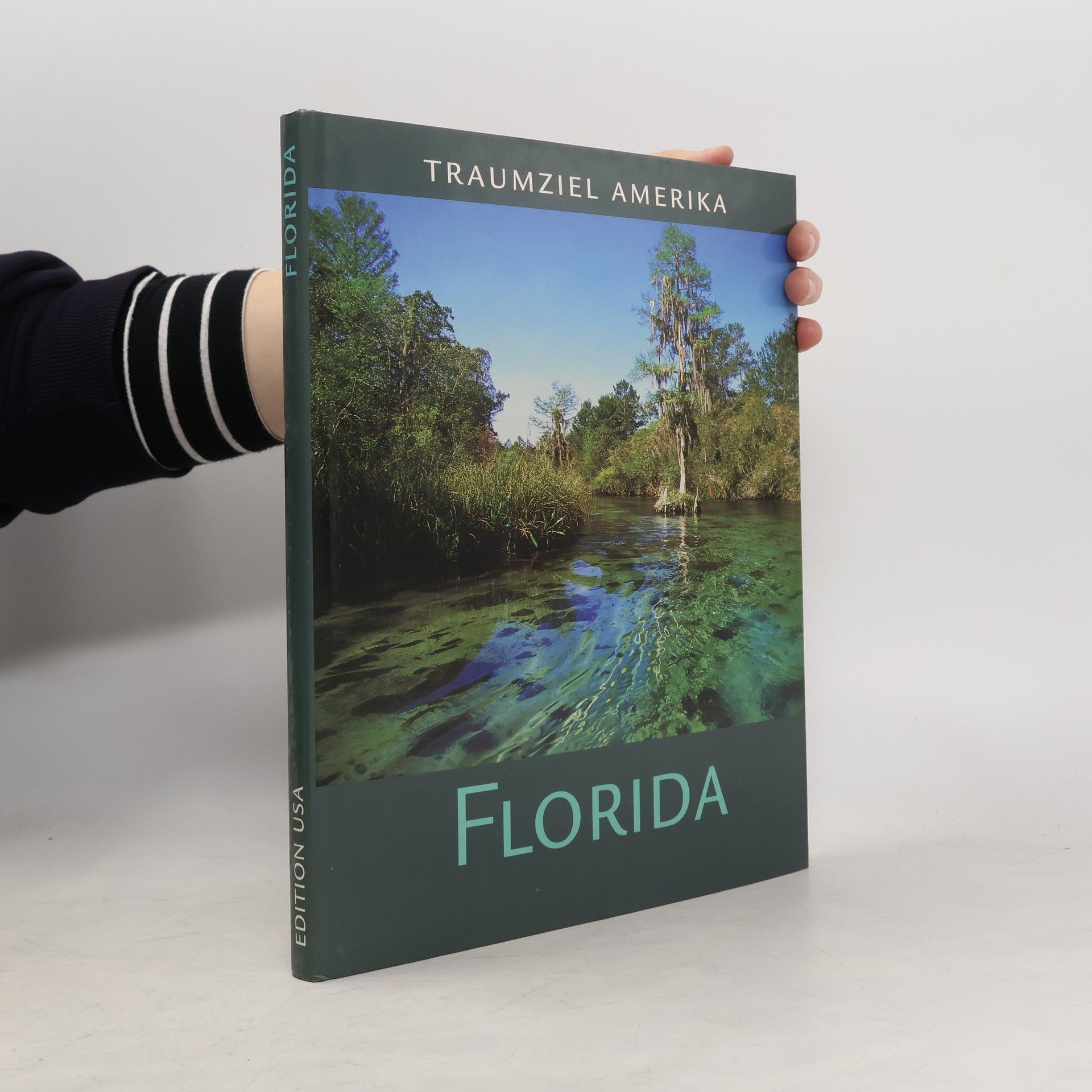 AA.VV. Traumziel Amerika. Florida