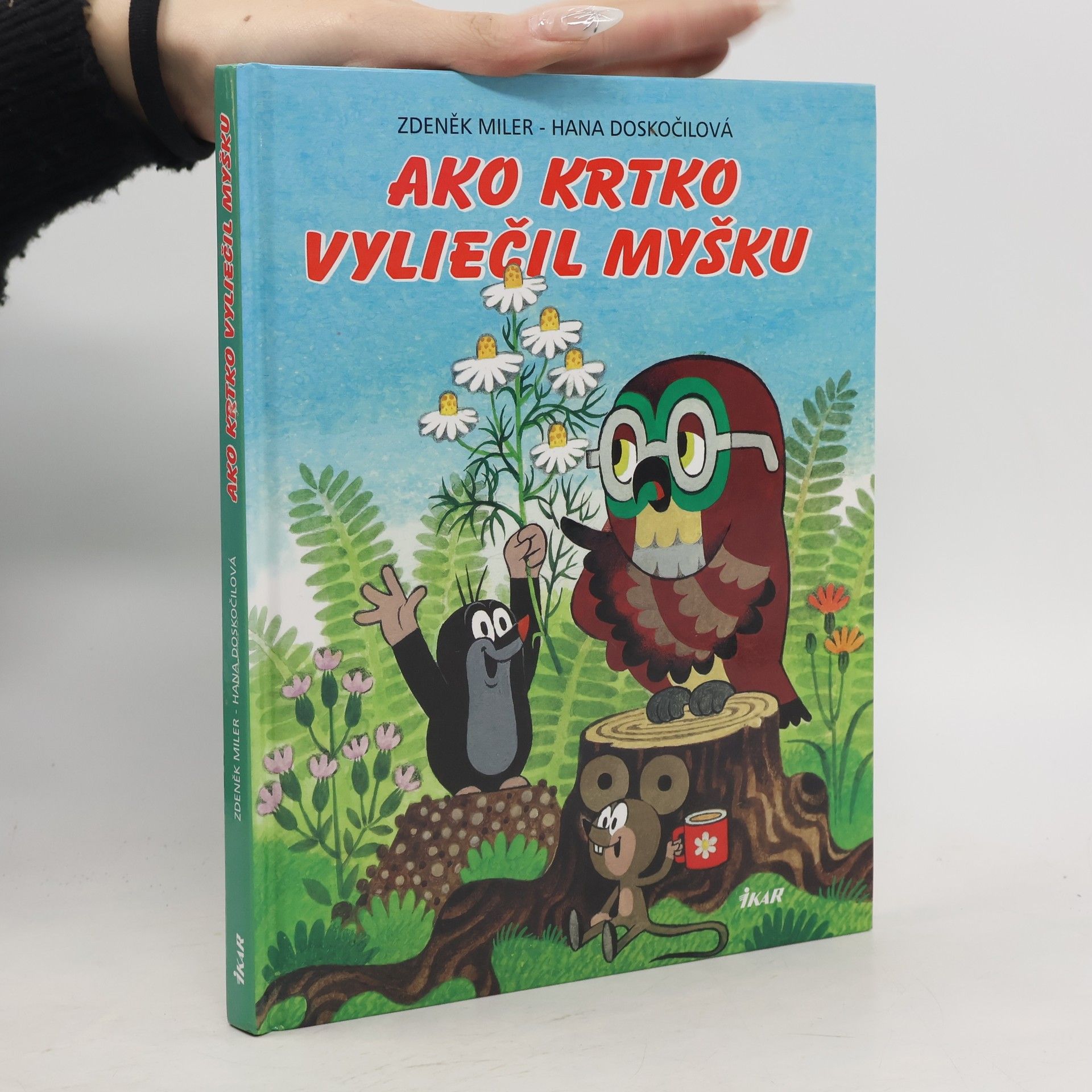 Zdeněk Miler Ako krtko vyliečil myšku