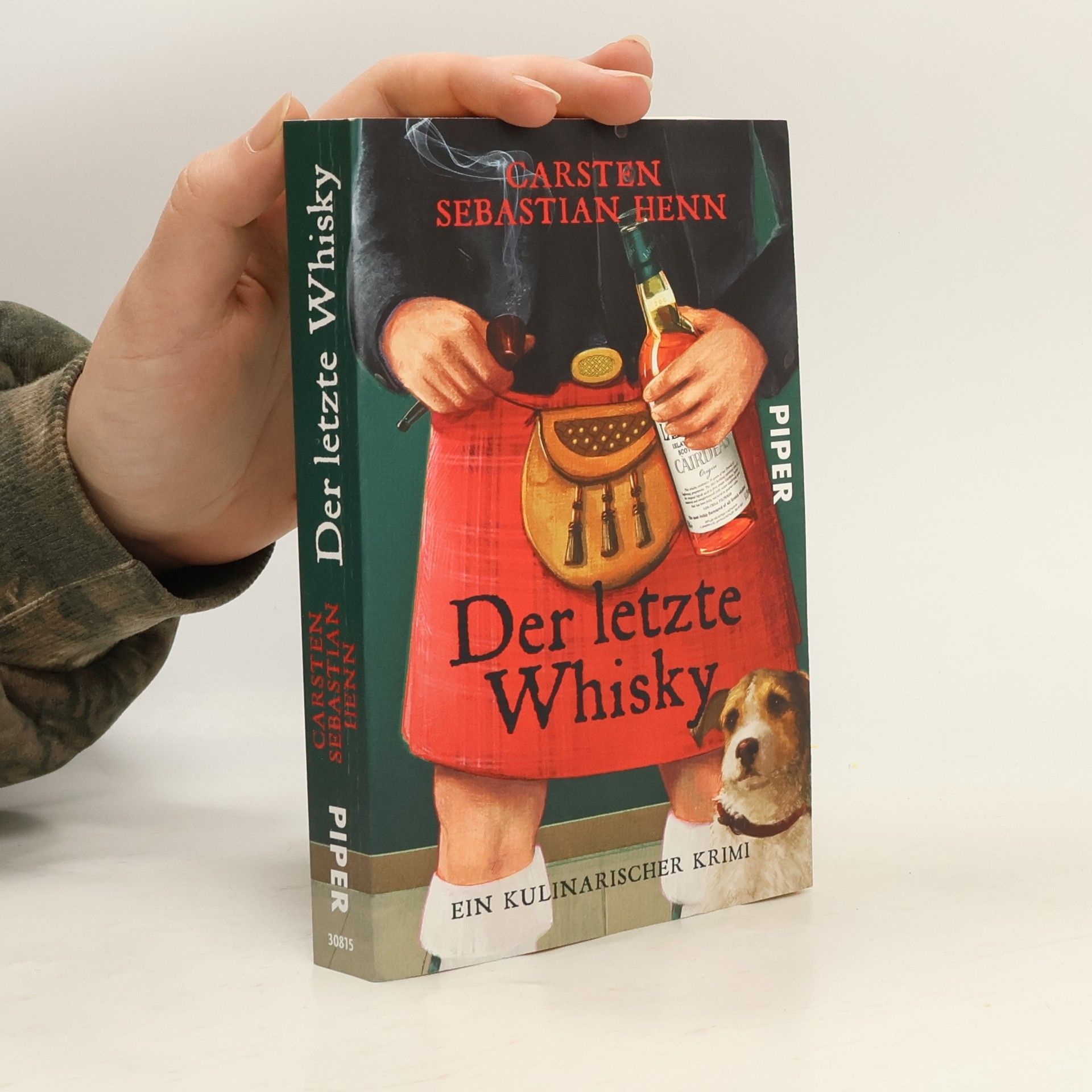 Carsten Sebastian Henn Der letzte Whisky