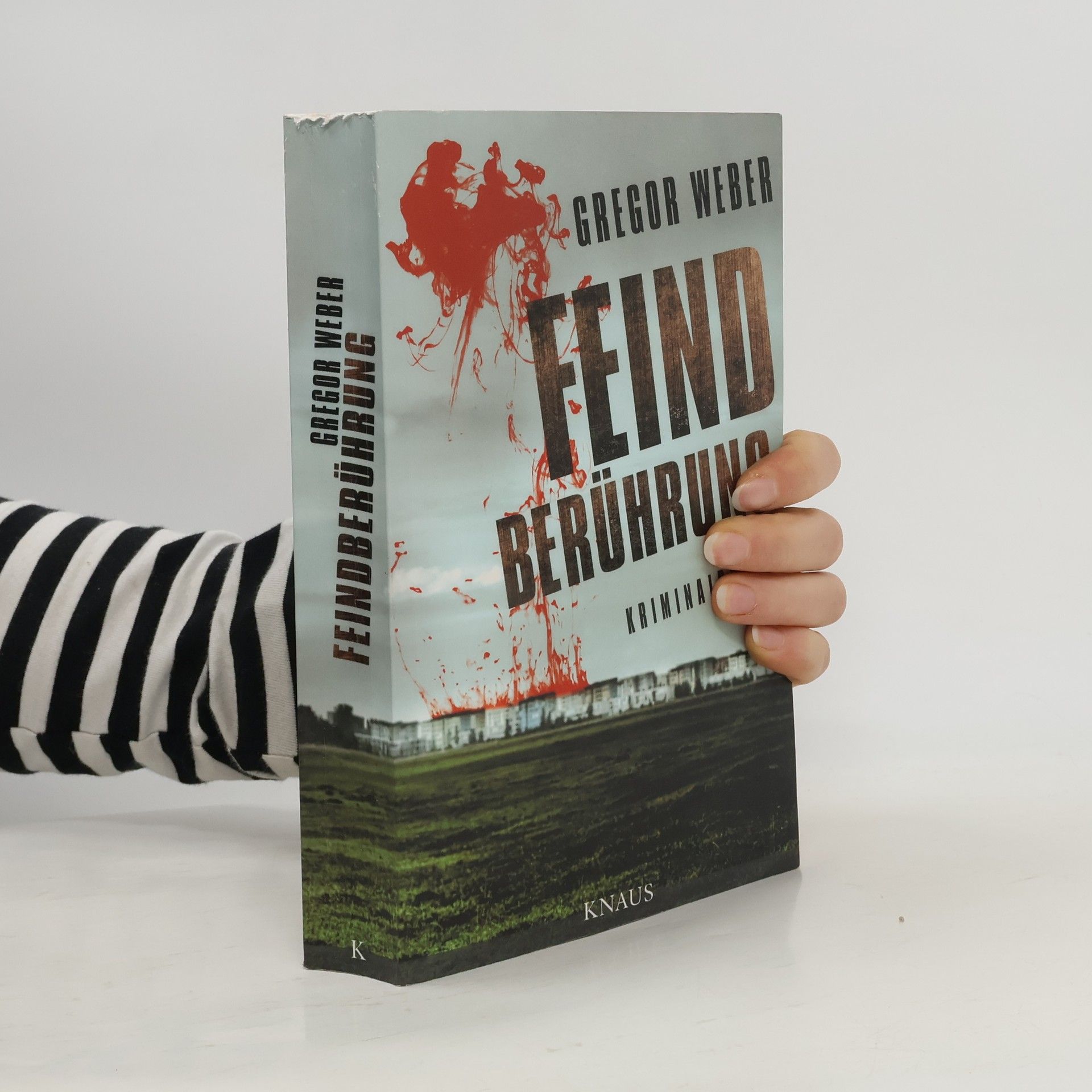 Gregor Weber Feindberührung