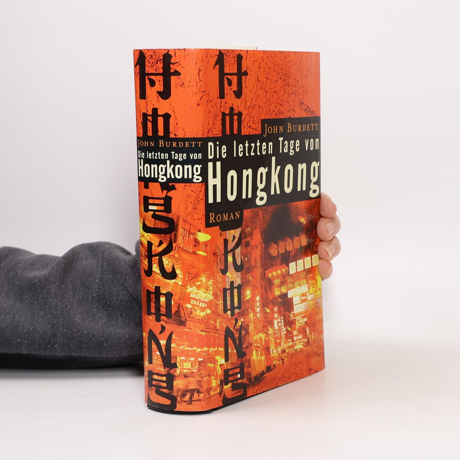 John Burdett Die letzten Tage von Hongkong