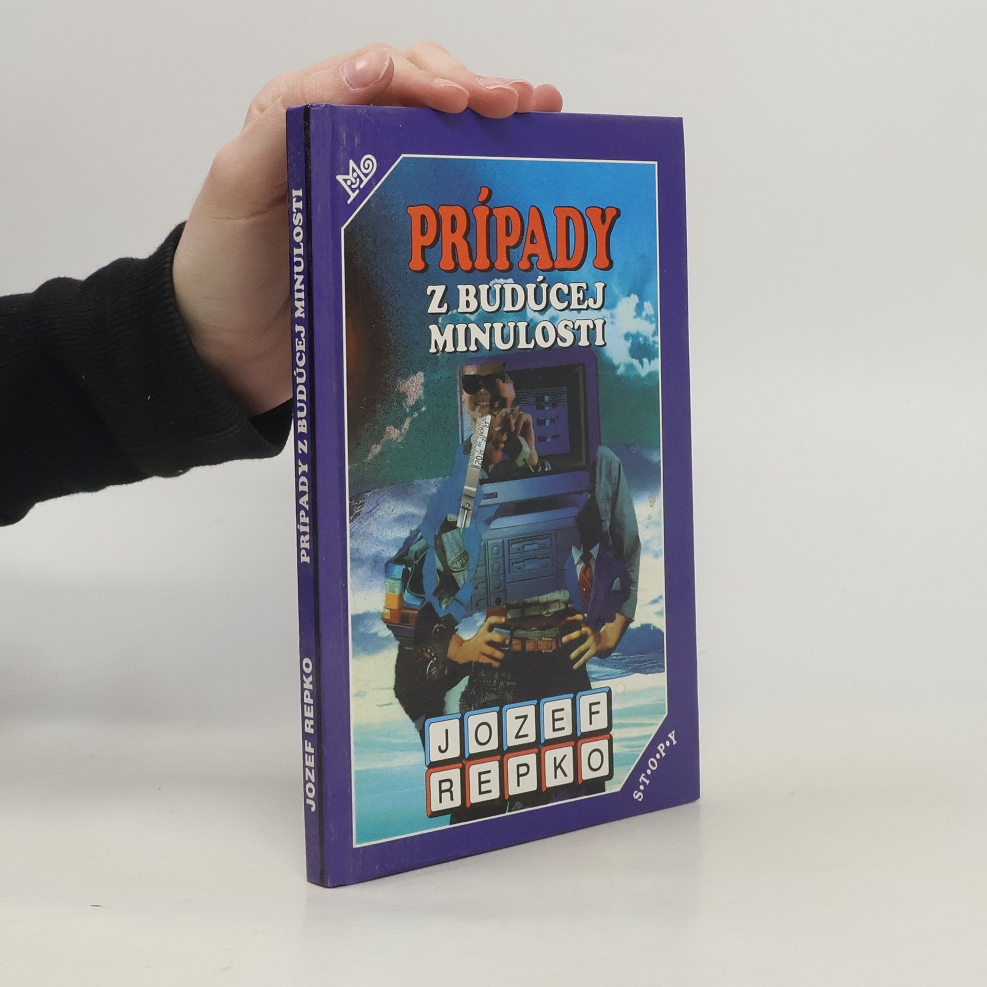 Jozef Repko Prípady z budúcej minulosti