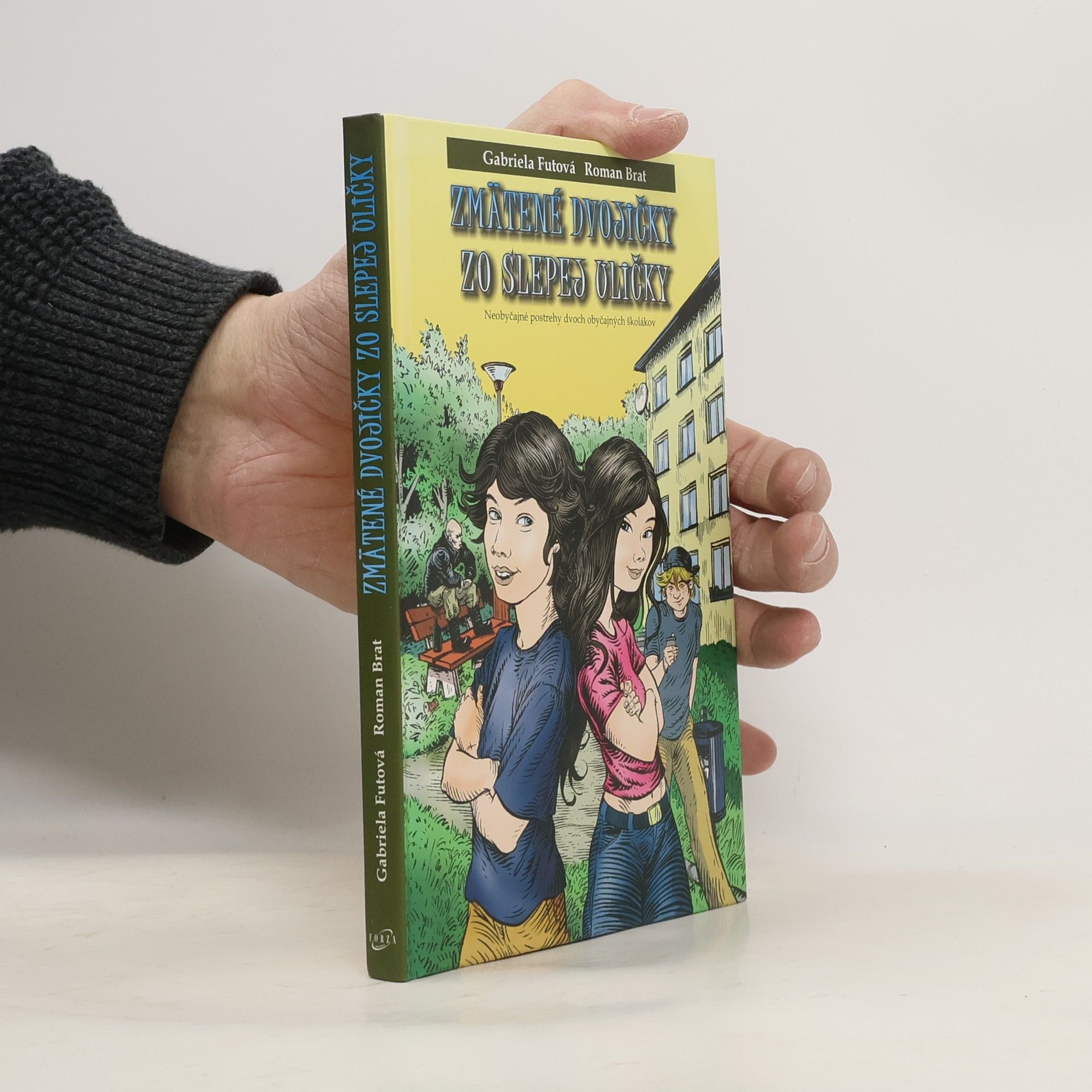 Gabriela Futová Zmätené dvojičky zo slepej uličky