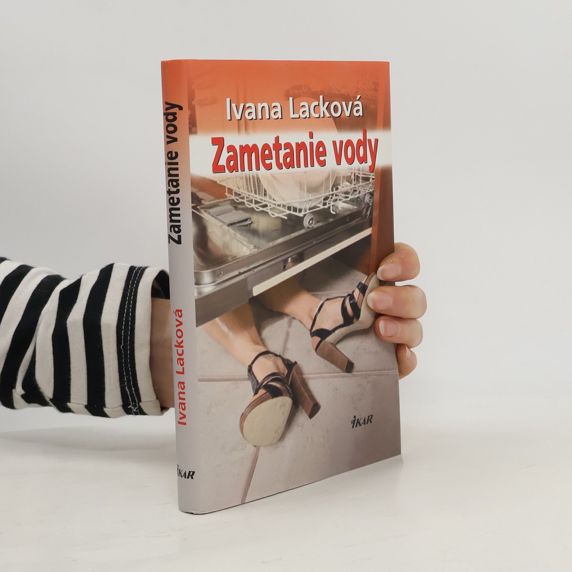 Ivana Lacková Zametanie vody (duplictní ISBN)