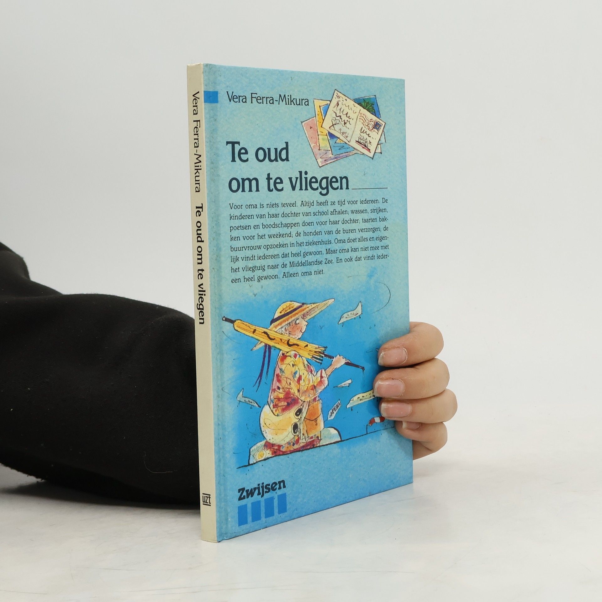 Vera Ferra-Mikura Zebraboeken - 4: Te oud om te vliegen