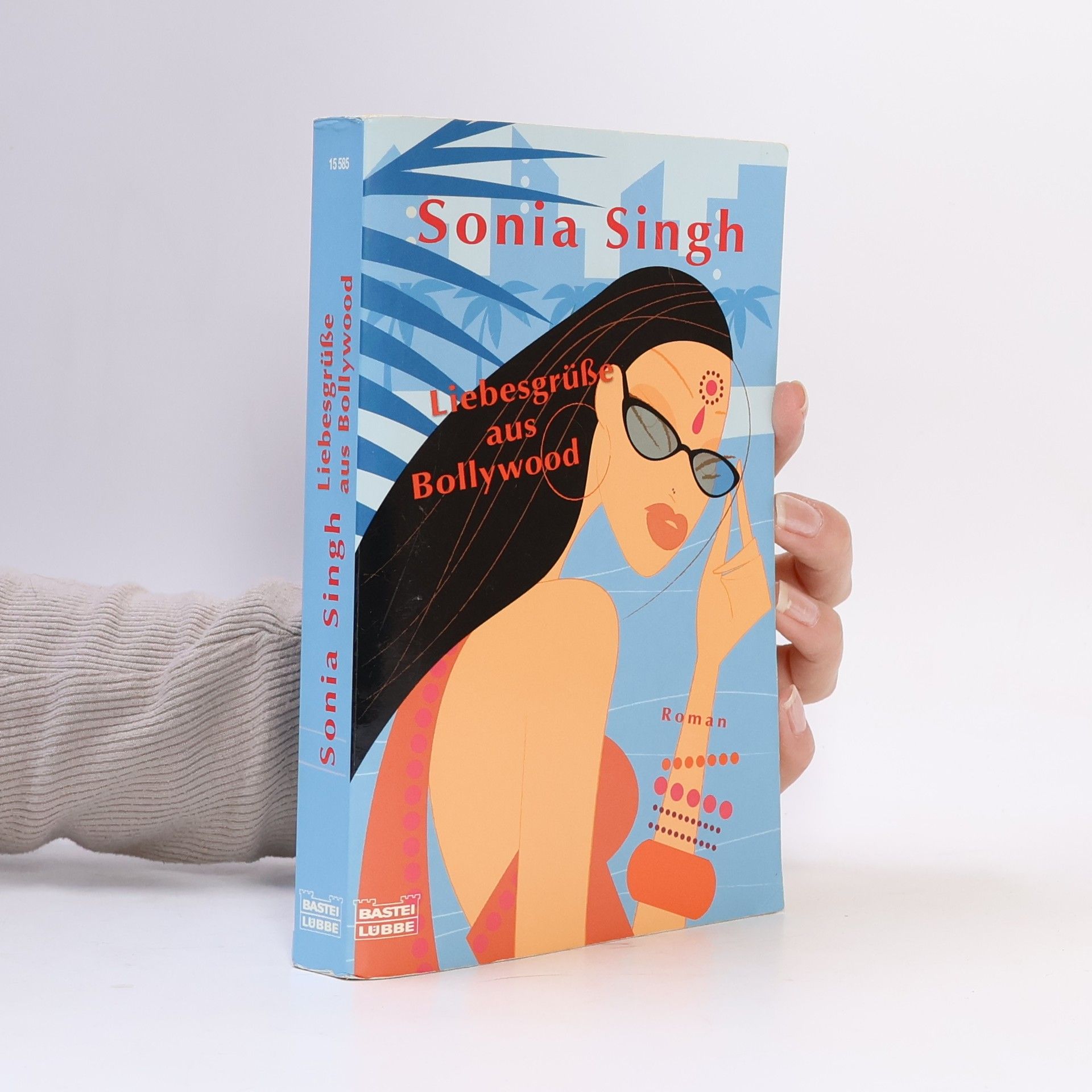 Sonia Singh Liebesgrüße aus Bollywood