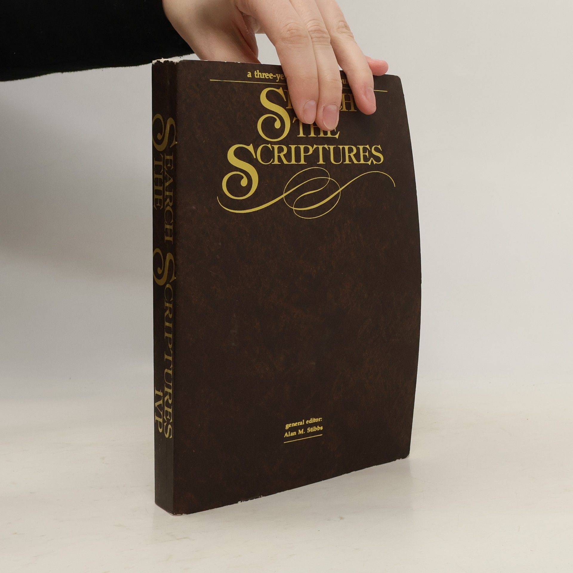 Alan M. Stibbs Search the Scriptures