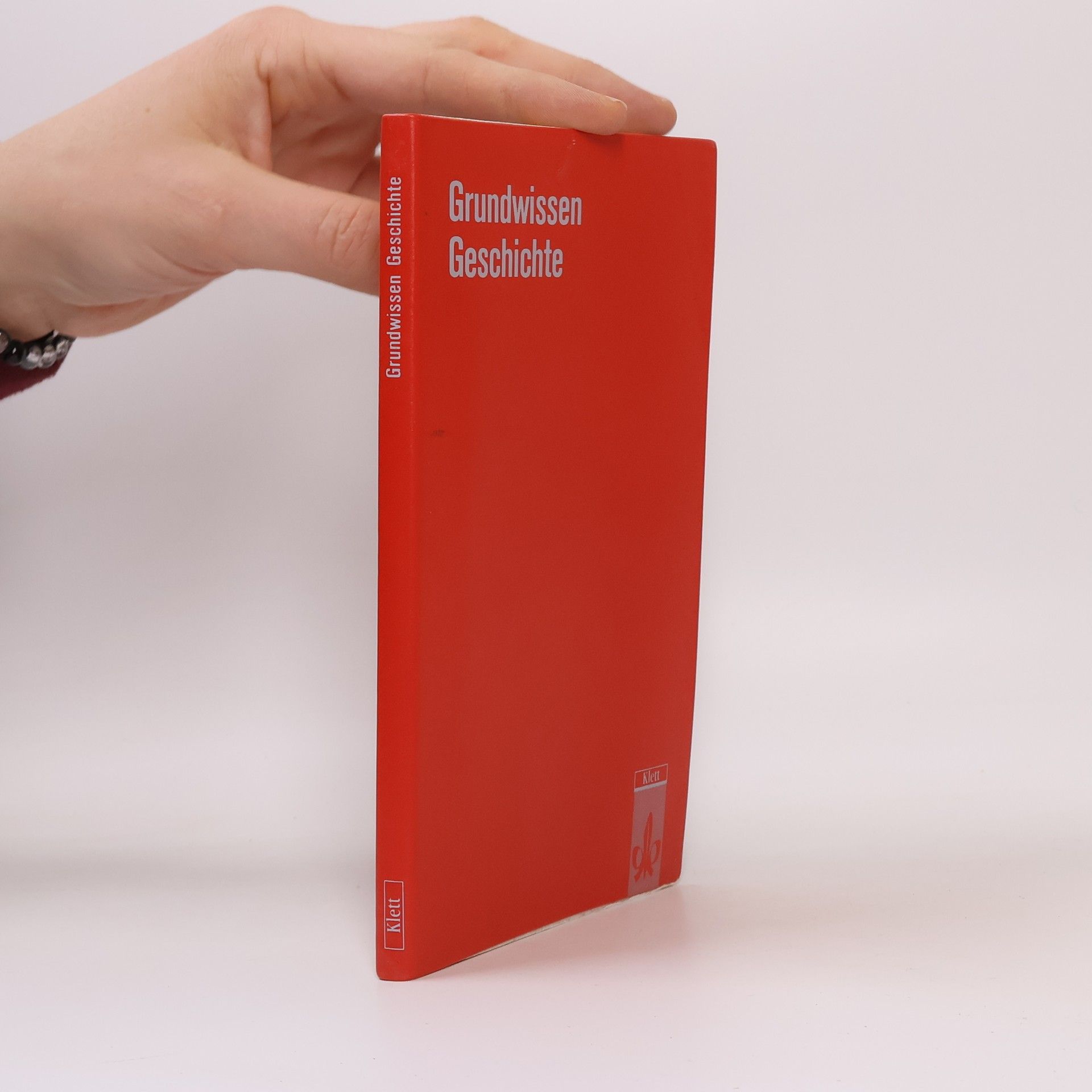 Karl Kunze Grundwissen Geschichte